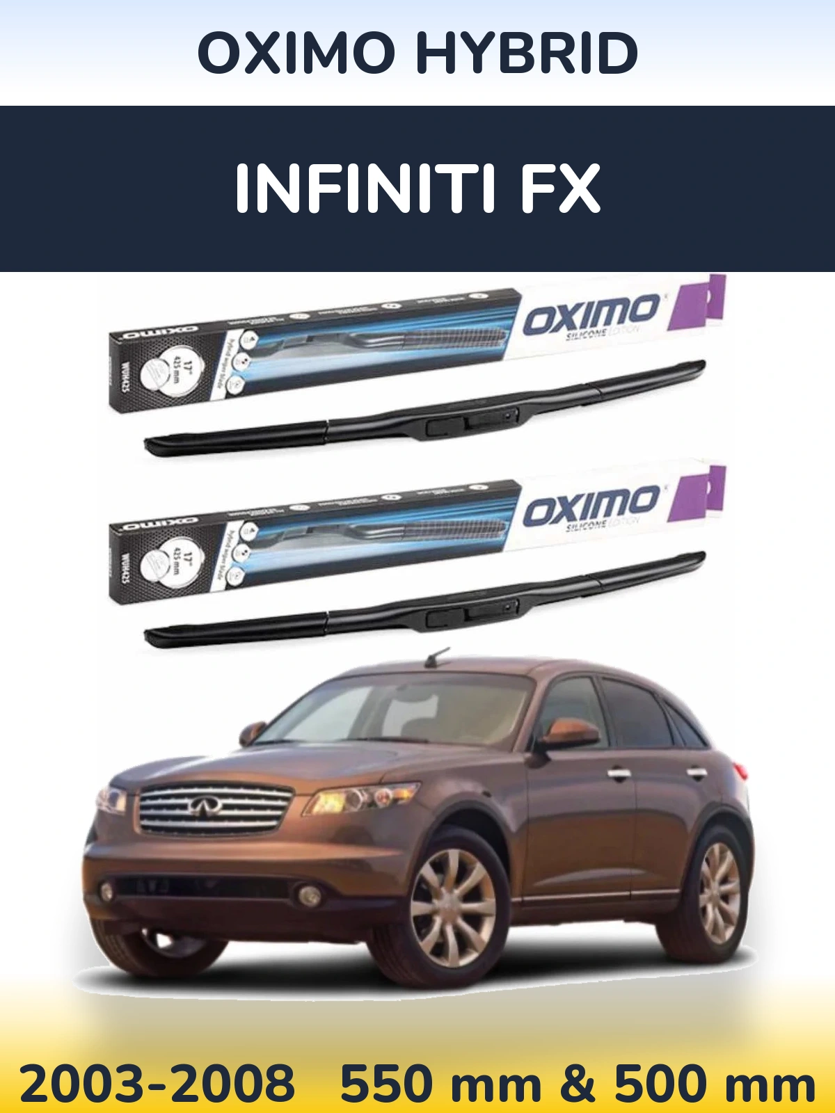 Ștergătoare Oximo Hybrid pentru Infiniti FX