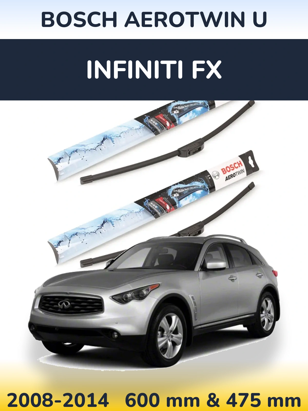 Ștergătoare BOSCH AeroTwin U pentru Infiniti FX