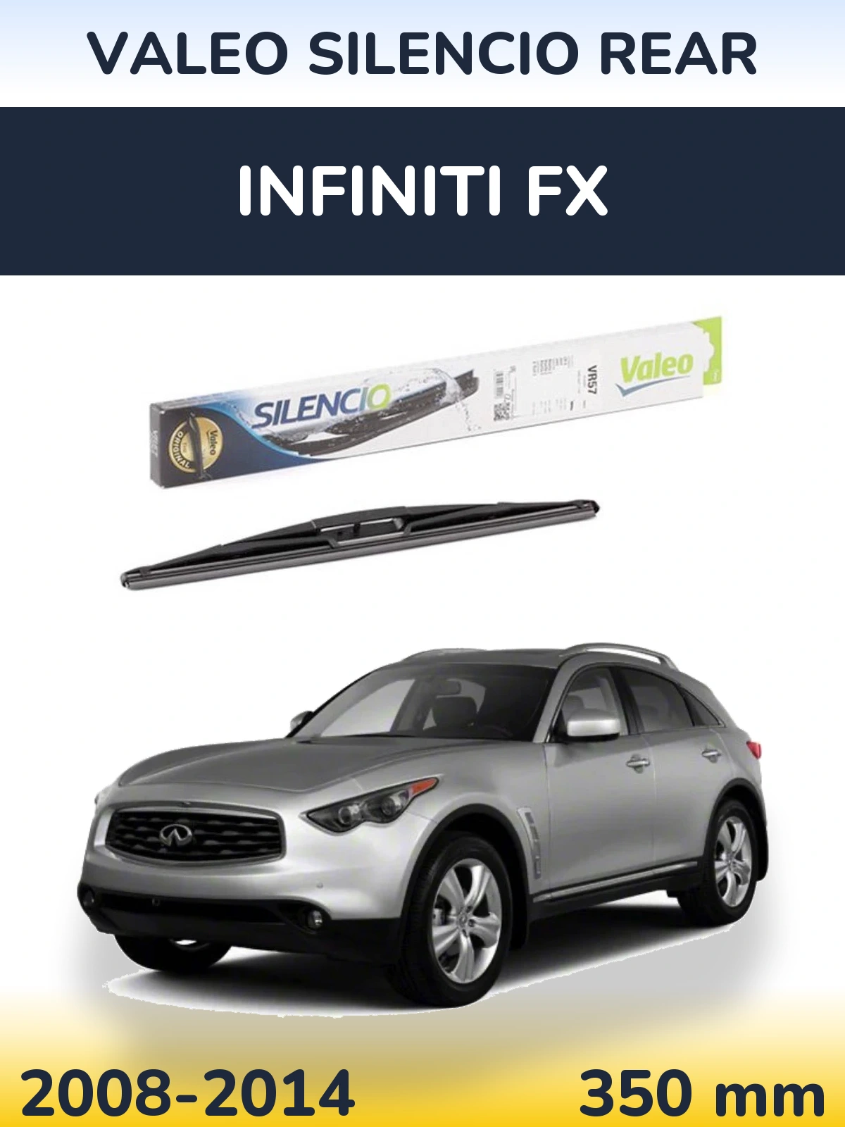 Ștergătoare Valeo Silencio Rear pentru Infiniti FX
