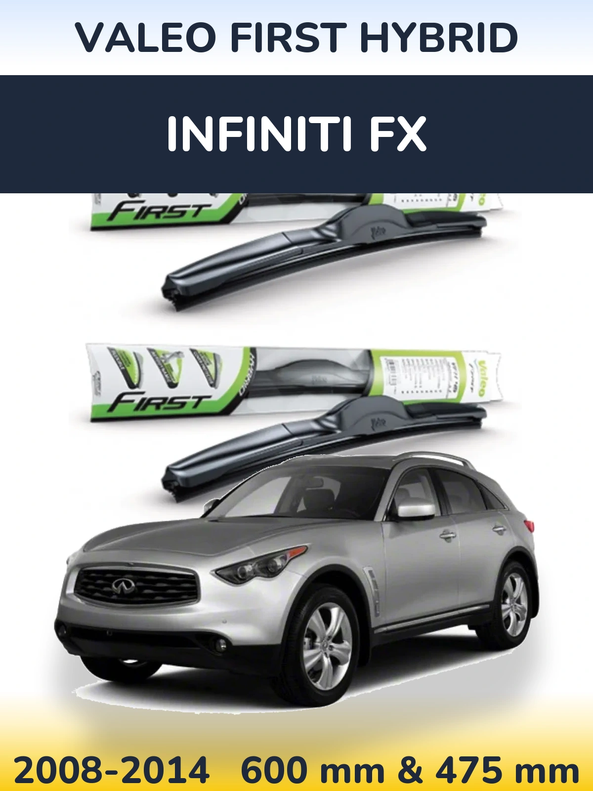 Ștergătoare Valeo First Hybrid pentru Infiniti FX