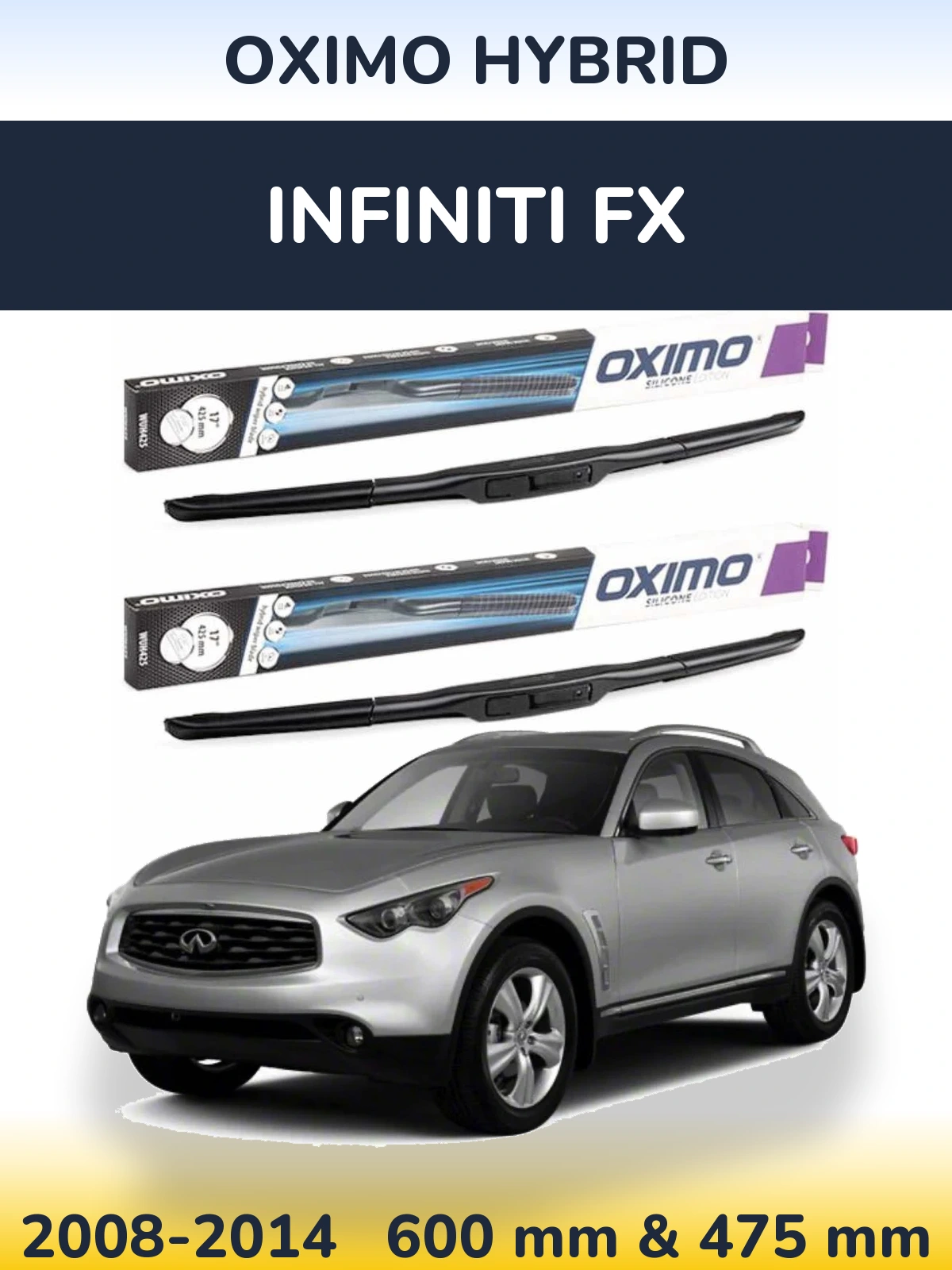 Ștergătoare Oximo Hybrid pentru Infiniti FX