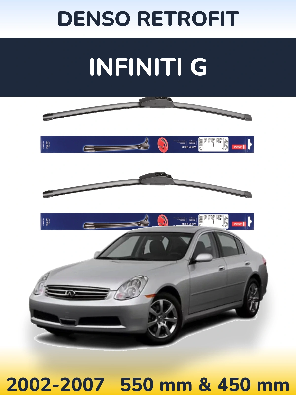 Ștergătoare Denso Retrofit pentru Infiniti G