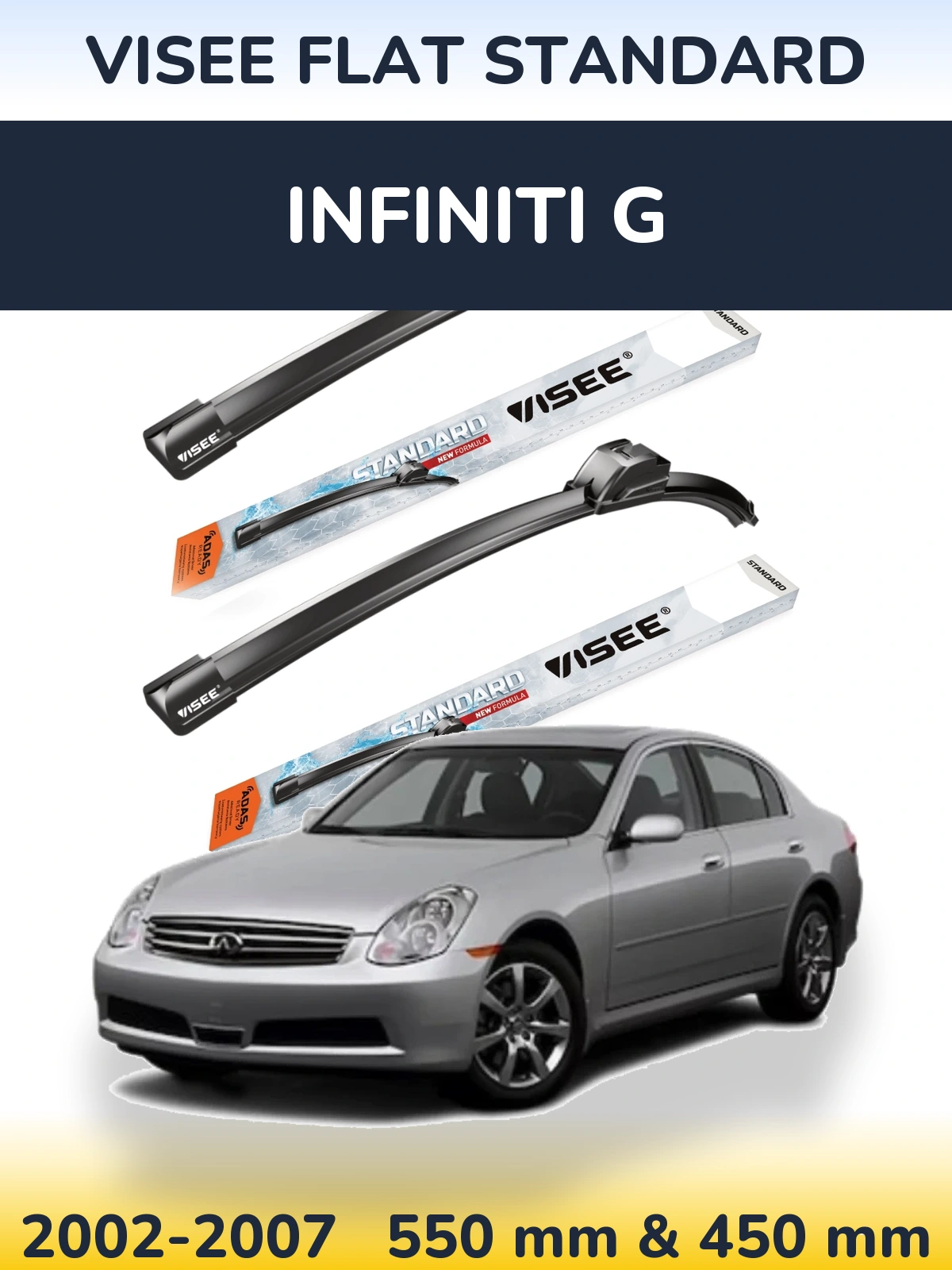 Ștergătoare VISEE FLAT STANDARD pentru Infiniti G