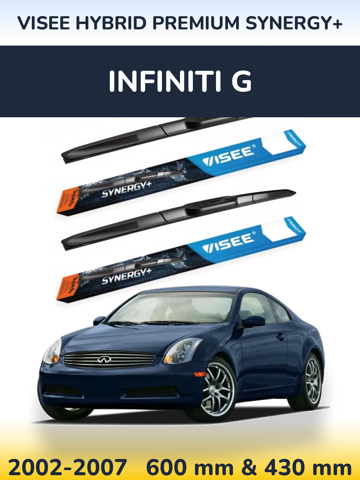 Ștergătoare VISEE HYBRID PREMIUM SYNERGY+ pentru Infiniti G