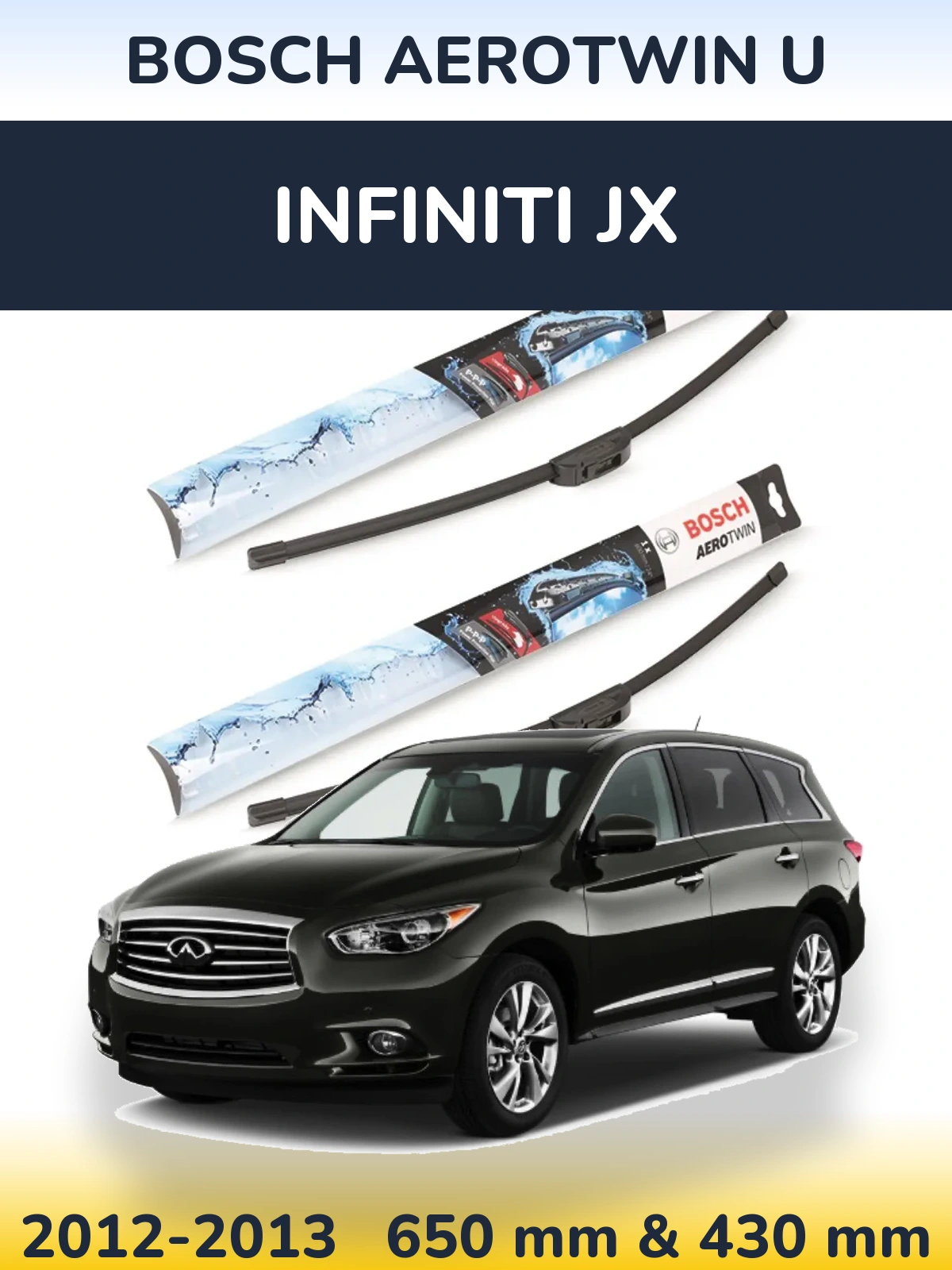 Ștergătoare BOSCH AeroTwin U pentru Infiniti JX