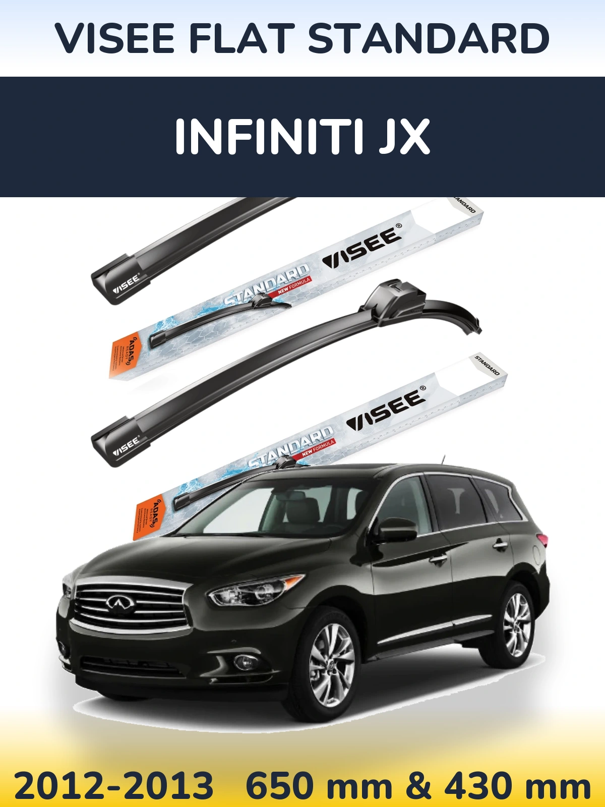 Ștergătoare VISEE FLAT STANDARD pentru Infiniti JX