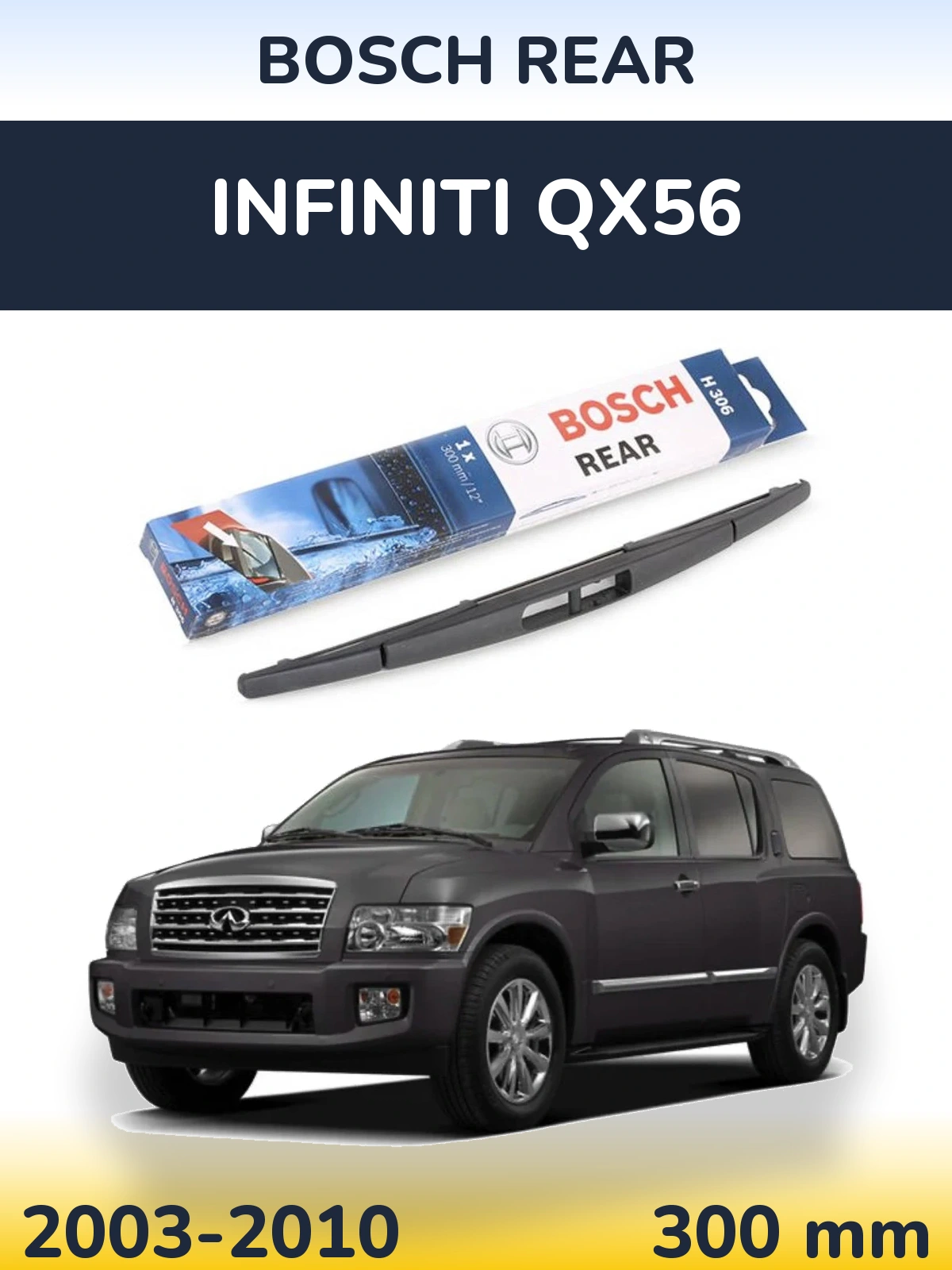 Ștergătoare BOSCH Rear pentru Infiniti QX56