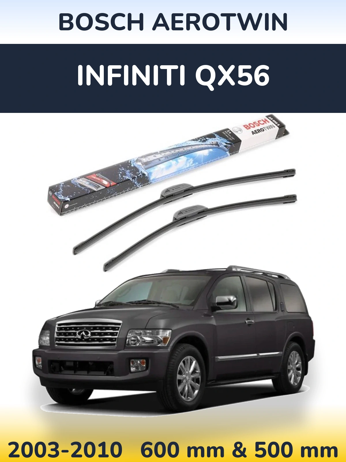 Ștergătoare BOSCH AeroTwin pentru Infiniti QX56
