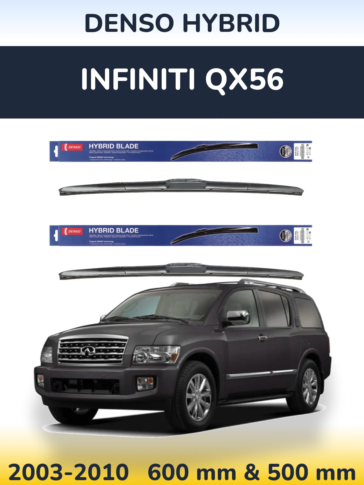 Ștergătoare Denso Hybrid pentru Infiniti QX56