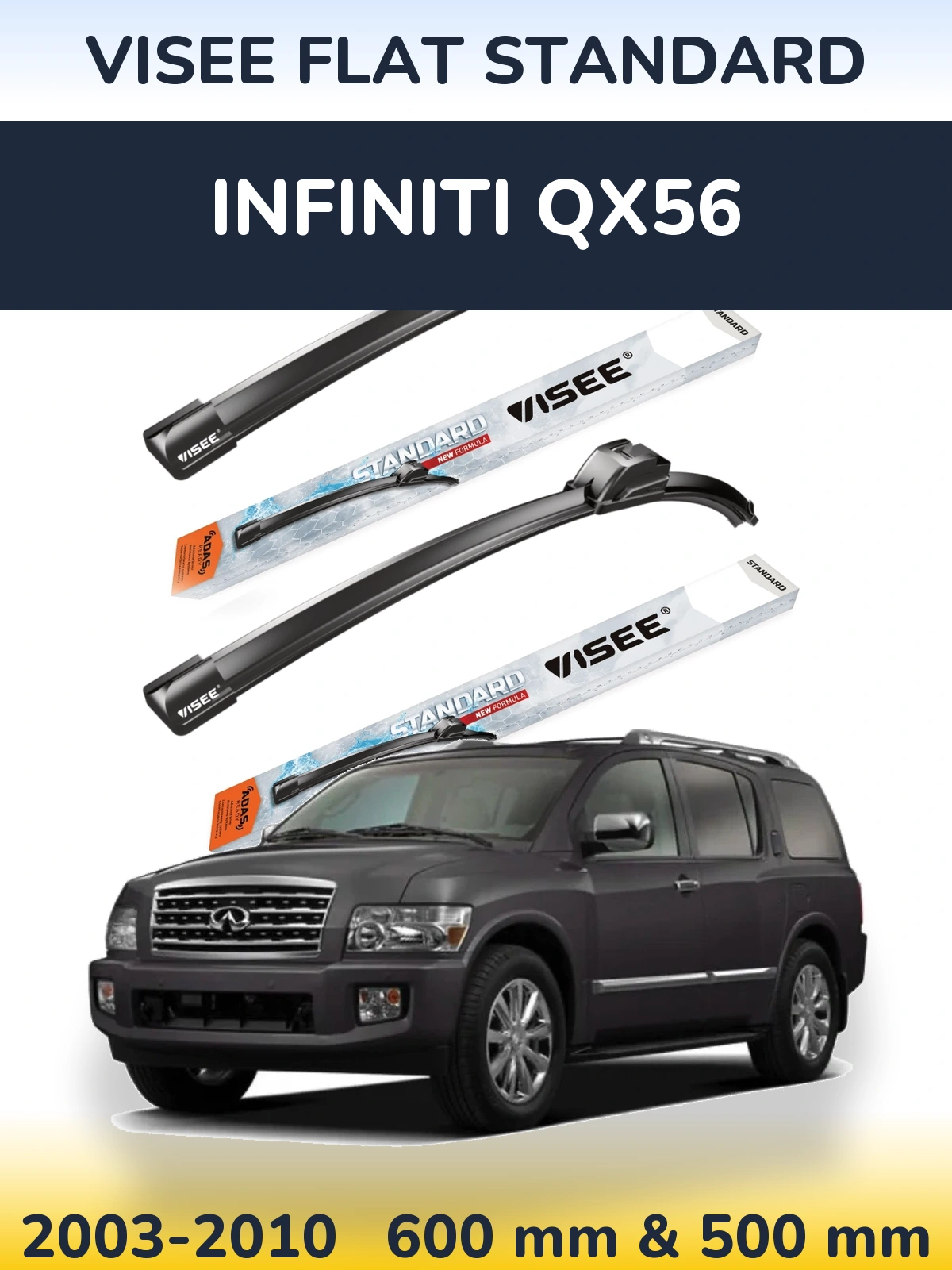 Ștergătoare VISEE FLAT STANDARD pentru Infiniti QX56