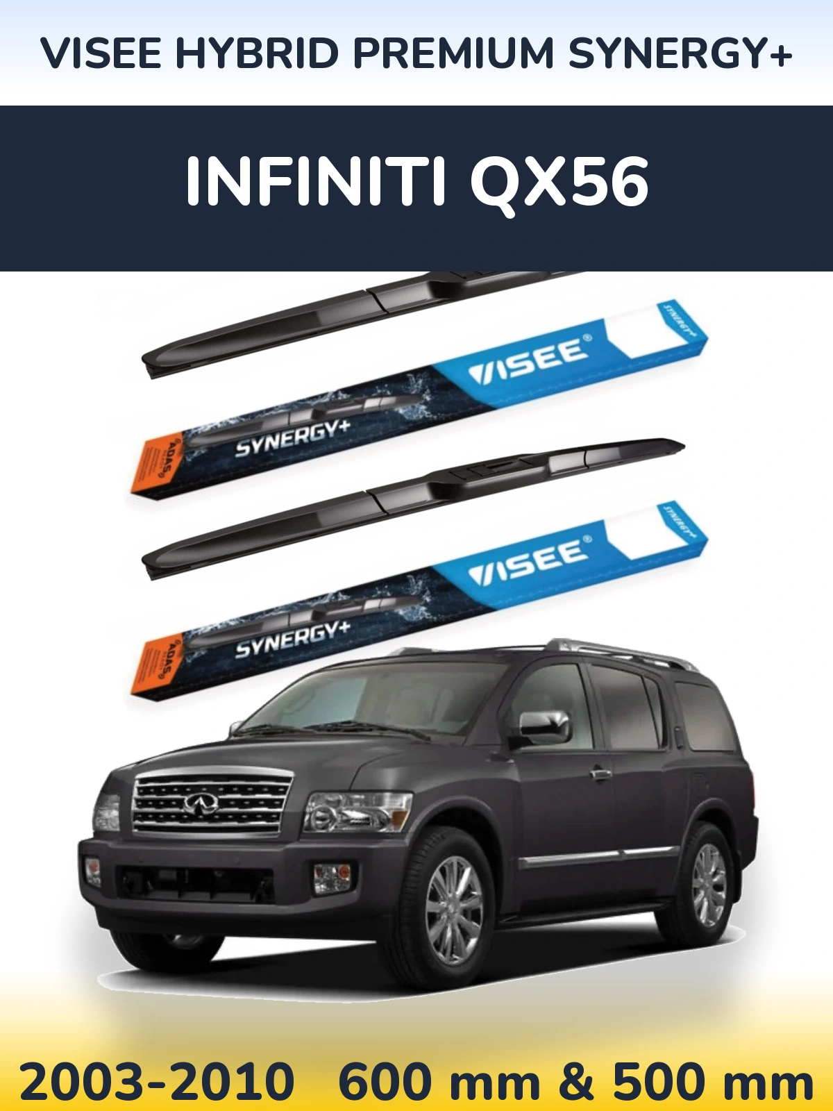 Ștergătoare VISEE HYBRID PREMIUM SYNERGY+ pentru Infiniti QX56