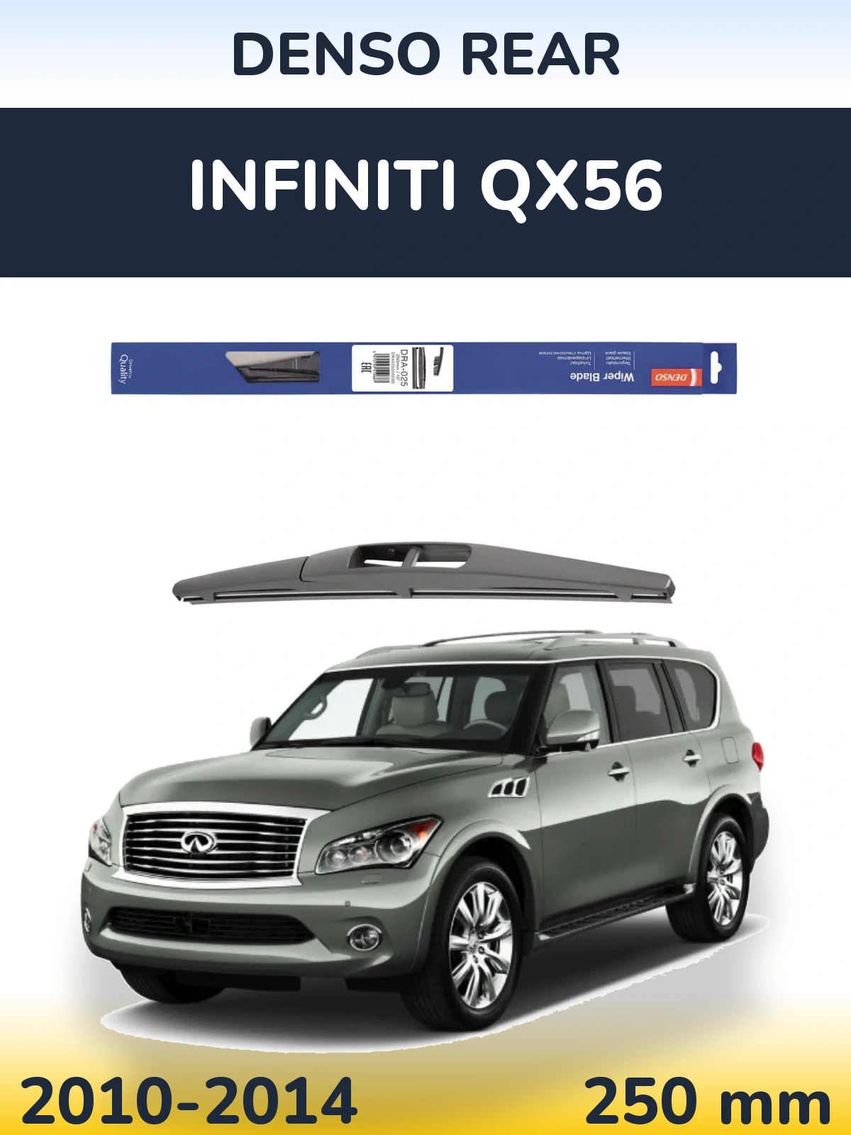 Ștergătoare Denso Rear pentru Infiniti QX56