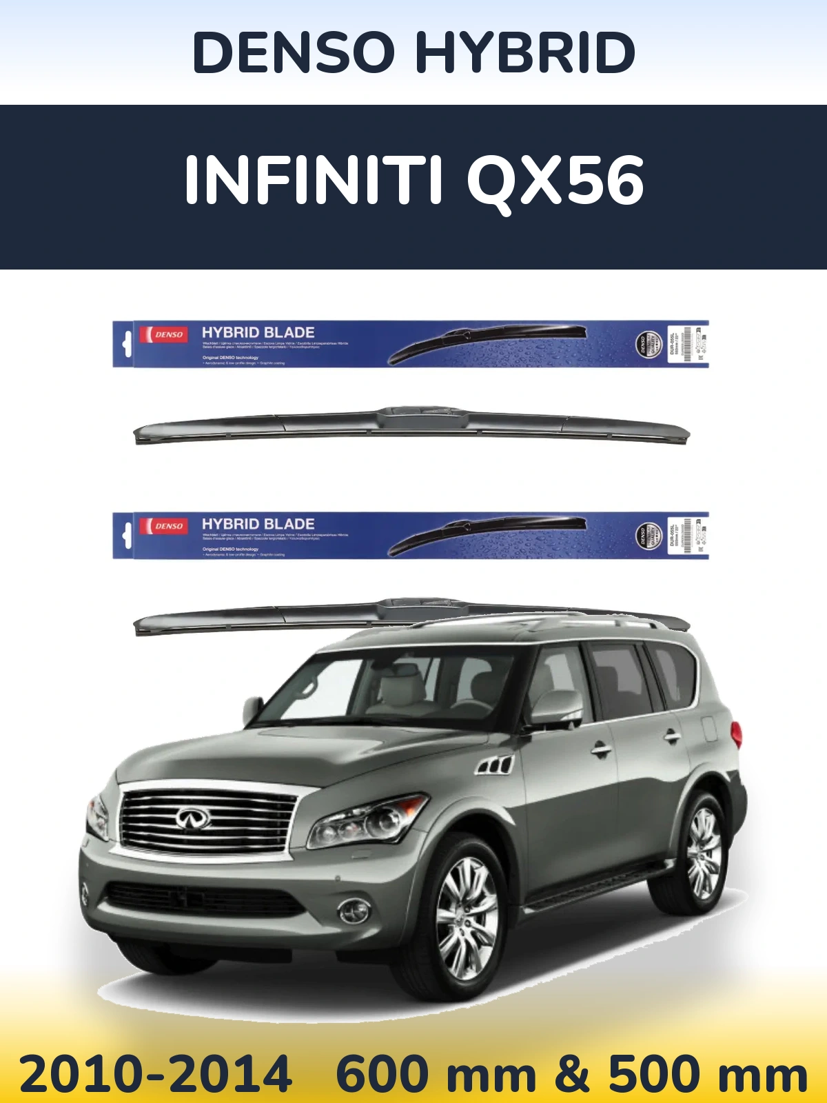 Ștergătoare Denso Hybrid pentru Infiniti QX56