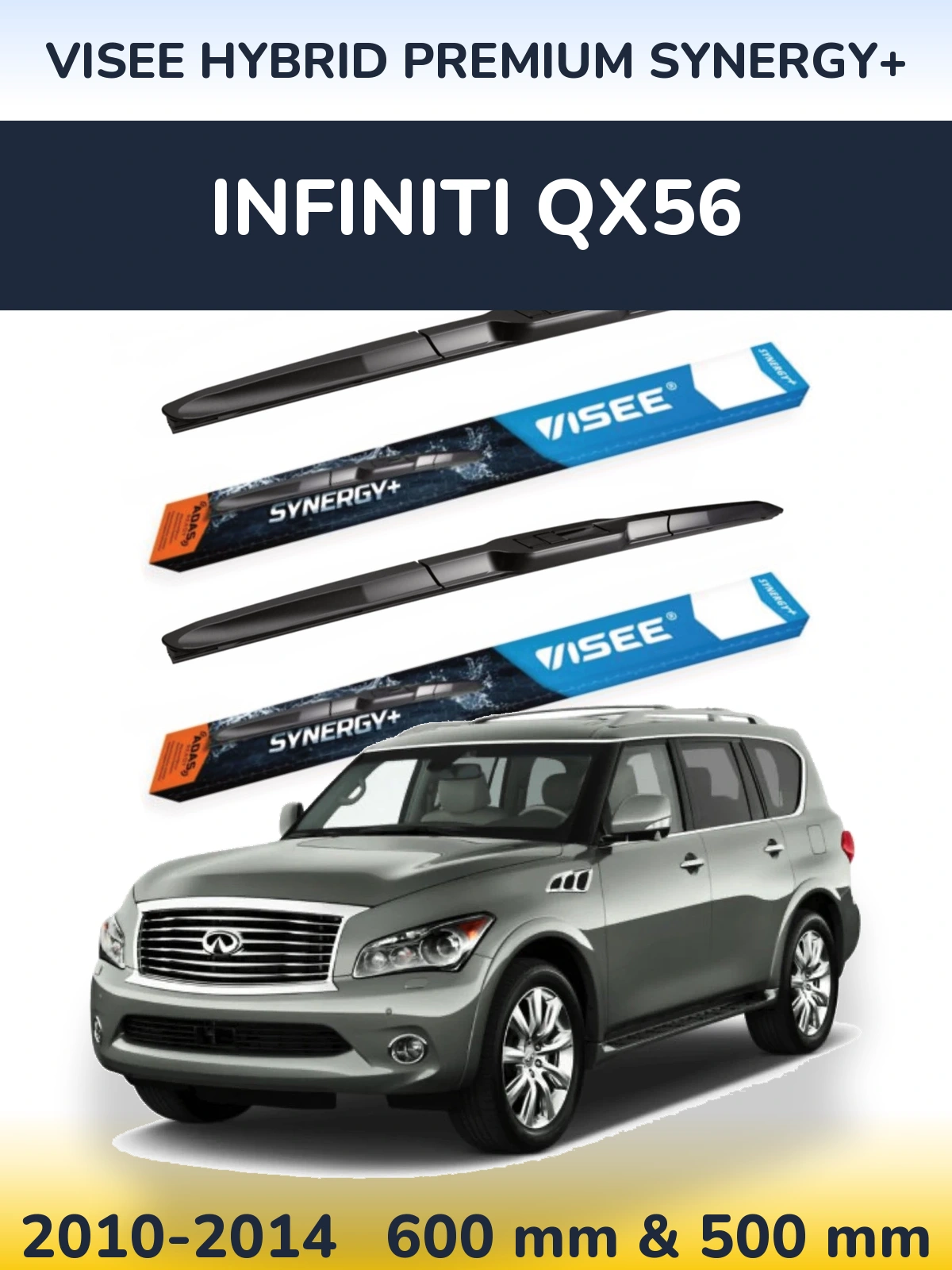 Ștergătoare VISEE HYBRID PREMIUM SYNERGY+ pentru Infiniti QX56