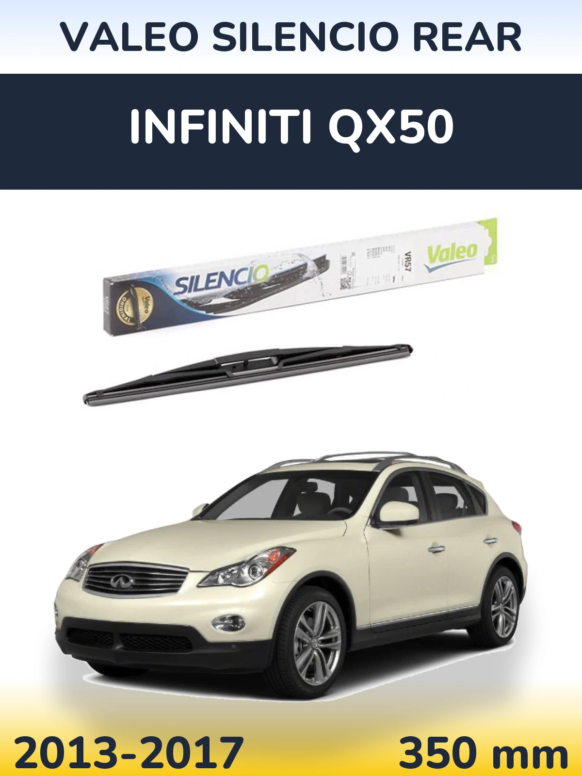Ștergătoare Valeo Silencio Rear pentru Infiniti QX50