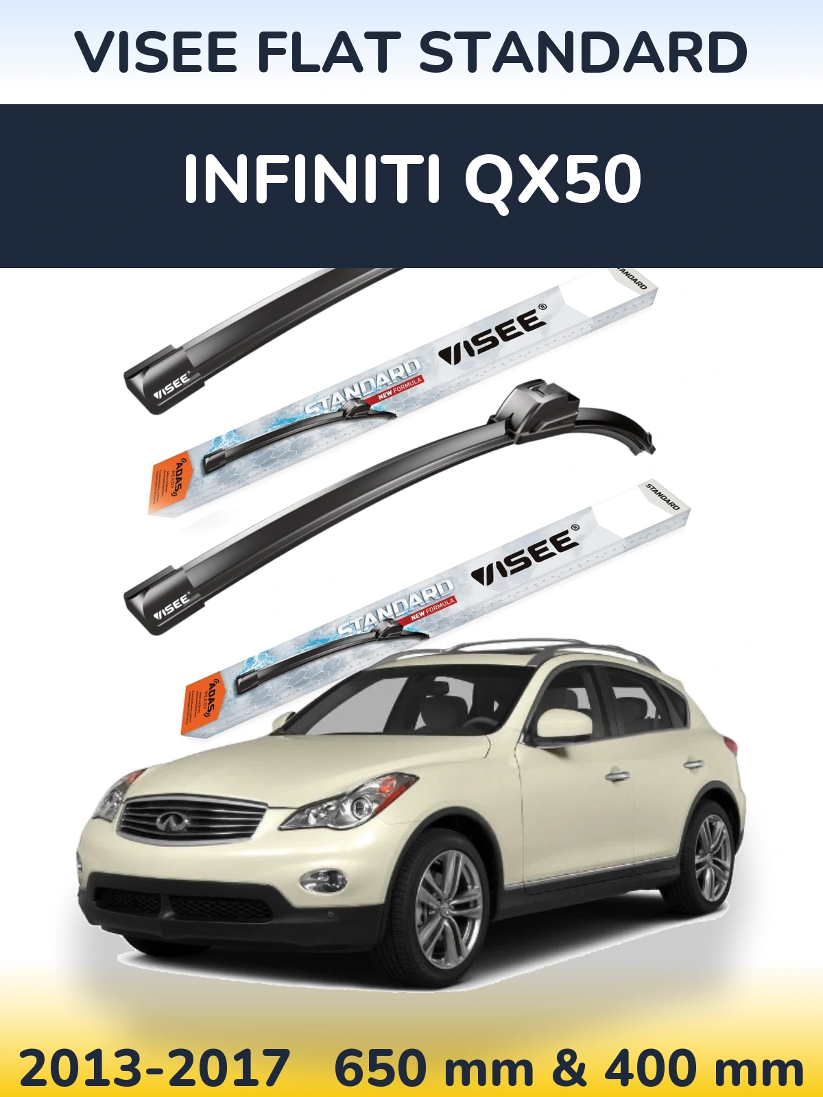 Ștergătoare VISEE FLAT STANDARD pentru Infiniti QX50