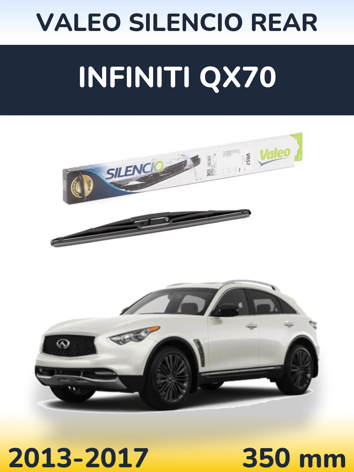 Ștergătoare Valeo Silencio Rear pentru Infiniti QX70