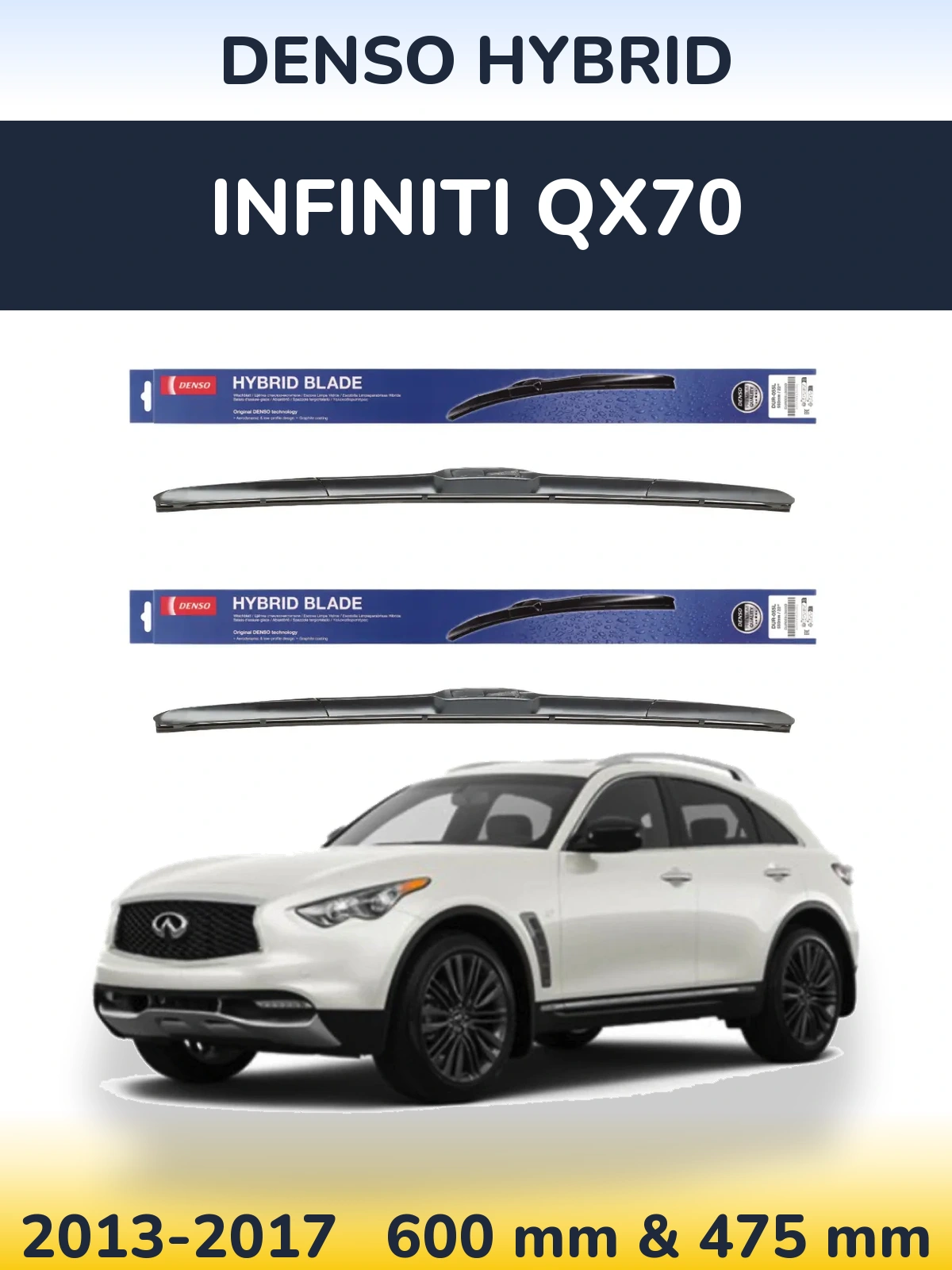 Ștergătoare Denso Hybrid pentru Infiniti QX70