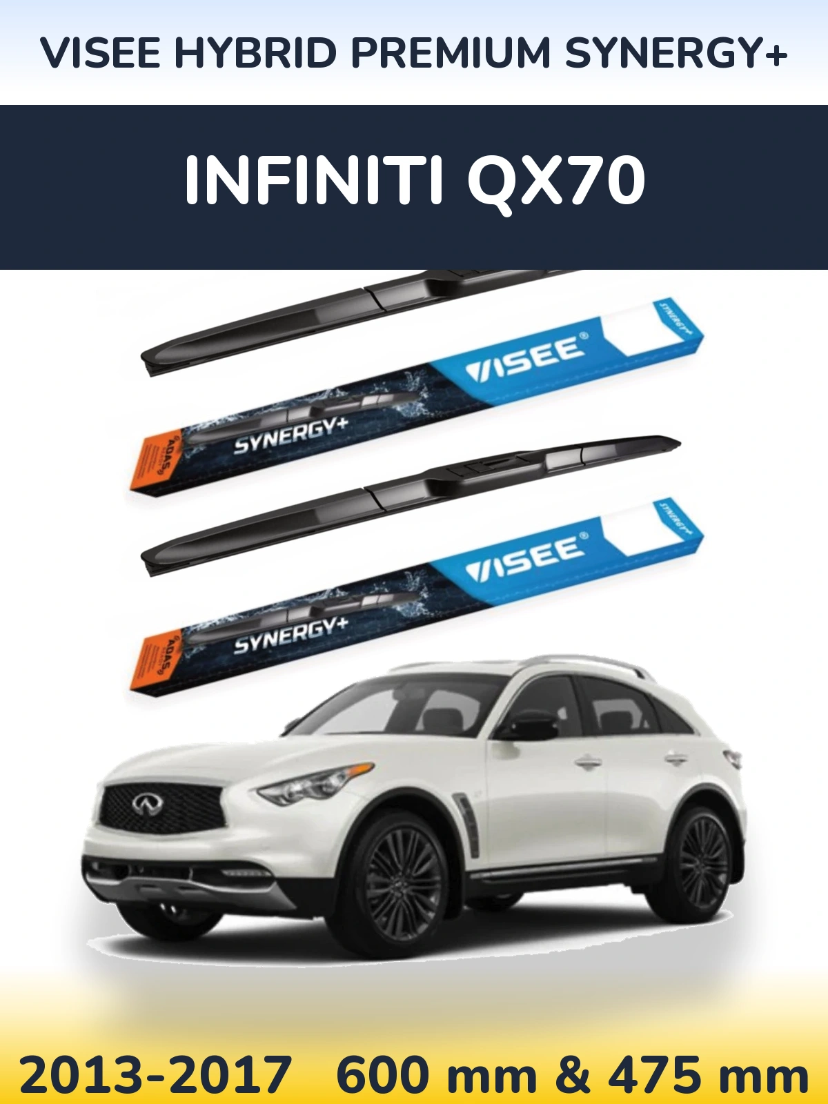 Ștergătoare VISEE HYBRID PREMIUM SYNERGY+ pentru Infiniti QX70