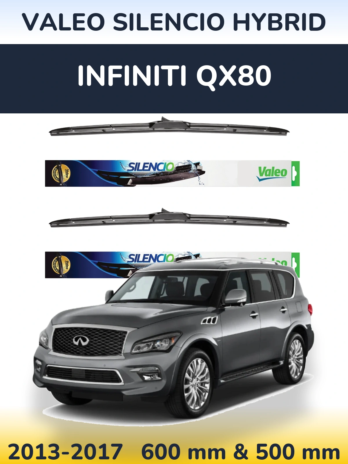 Ștergătoare Valeo Silencio Hybrid pentru Infiniti QX80