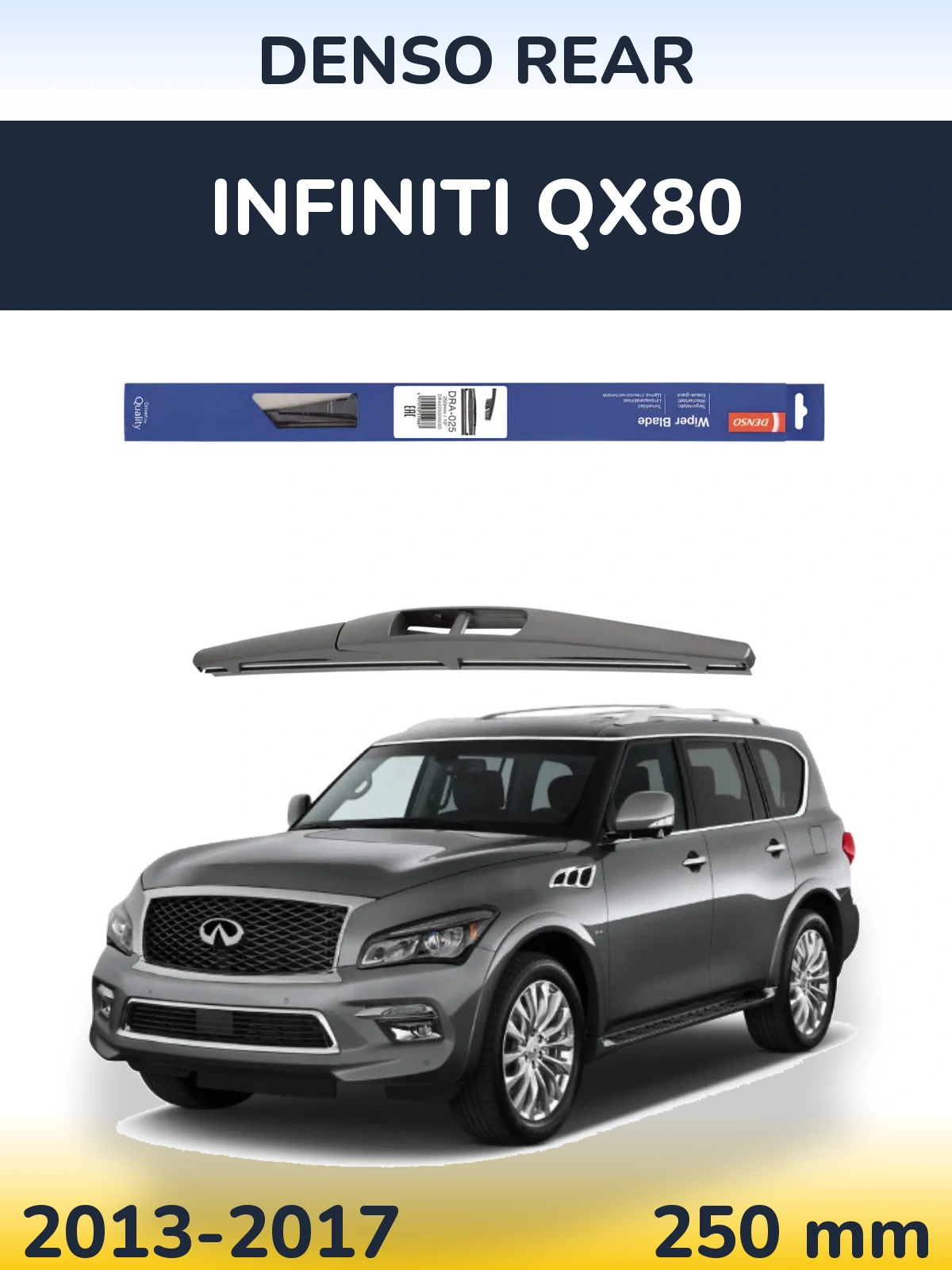 Ștergătoare Denso Rear pentru Infiniti QX80