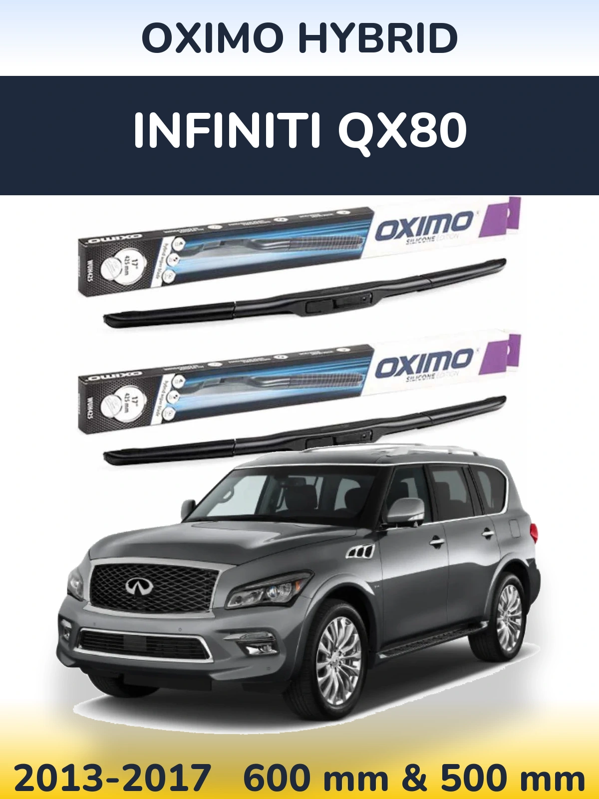 Ștergătoare Oximo Hybrid pentru Infiniti QX80