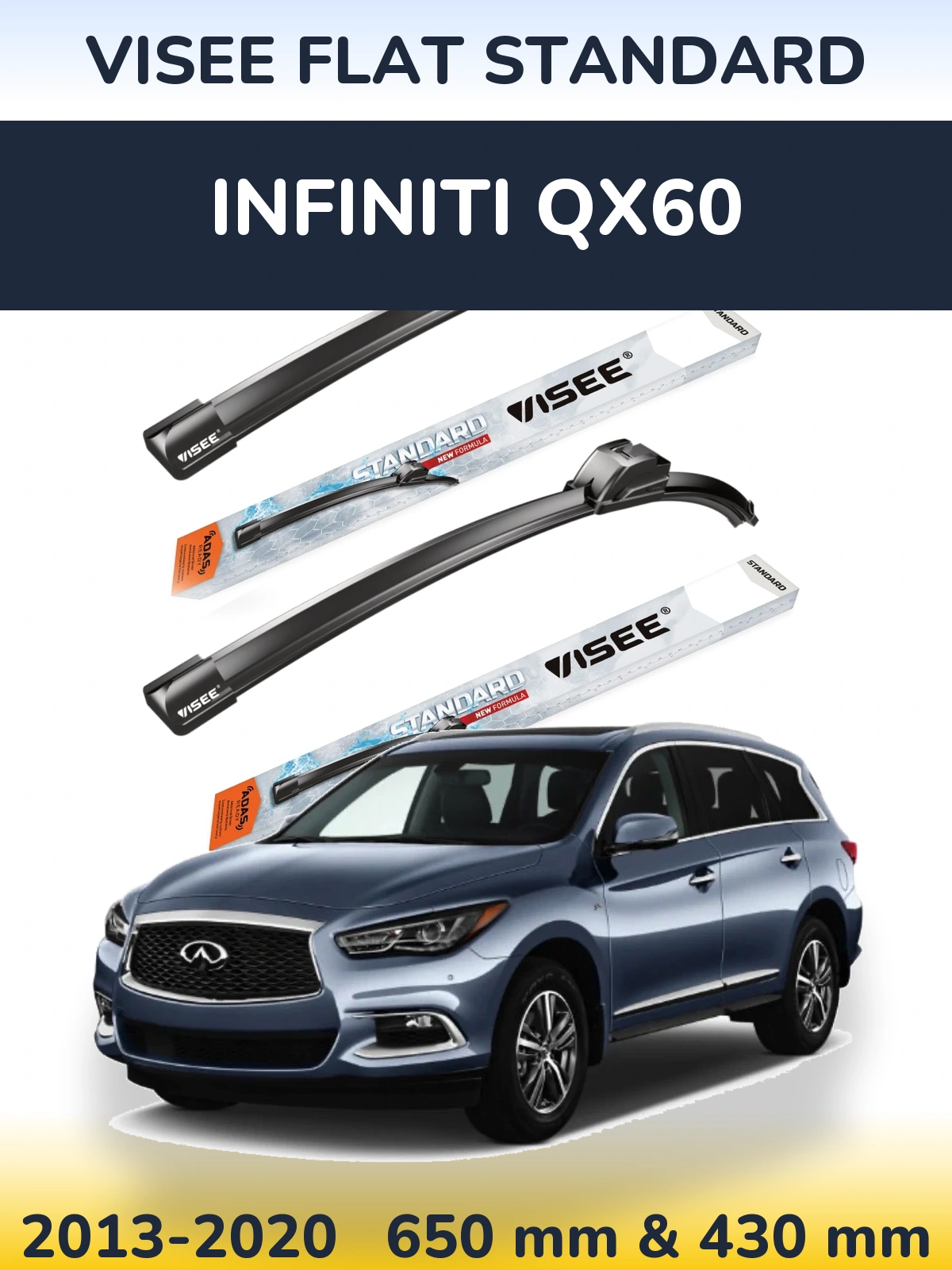 Ștergătoare VISEE FLAT STANDARD pentru Infiniti QX60