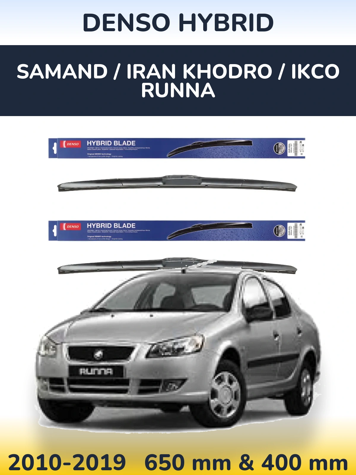 Ștergătoare Denso Hybrid pentru Samand / Iran Khodro / IKCO Runna