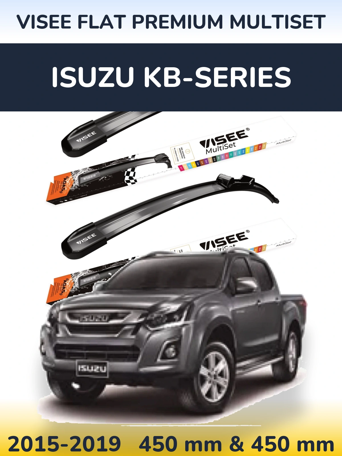 Ștergătoare VISEE FLAT PREMIUM MultiSet pentru Isuzu KB-Series