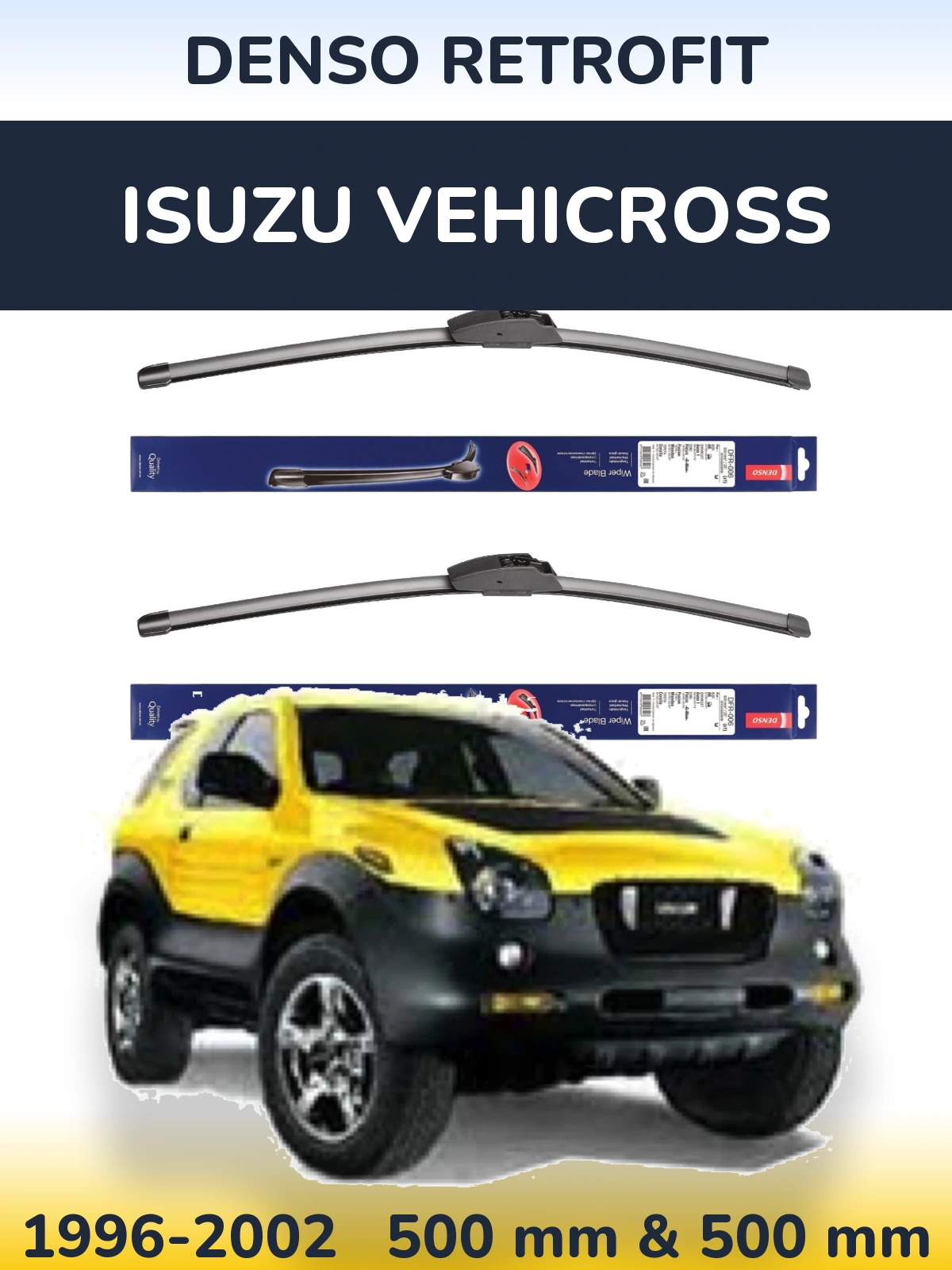 Ștergătoare Denso Retrofit pentru Isuzu Vehicross