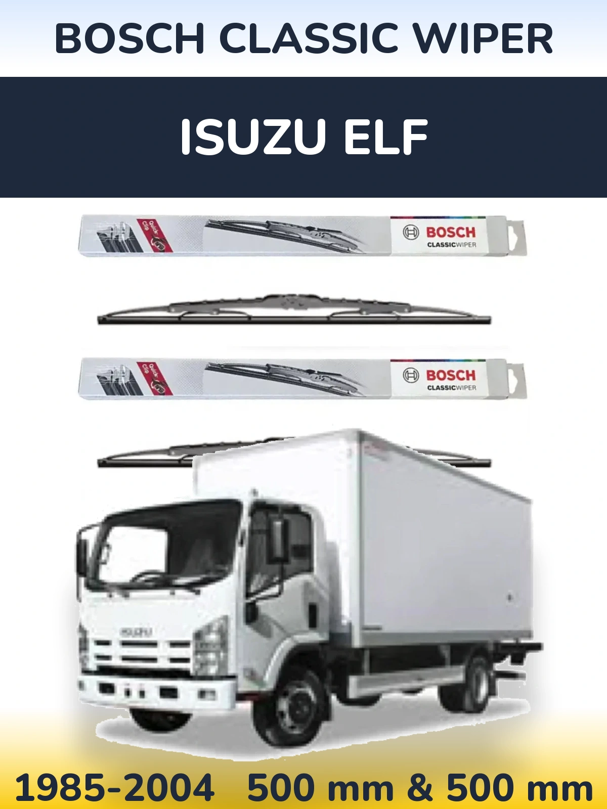 Ștergătoare BOSCH Classic Wiper pentru Isuzu ELF
