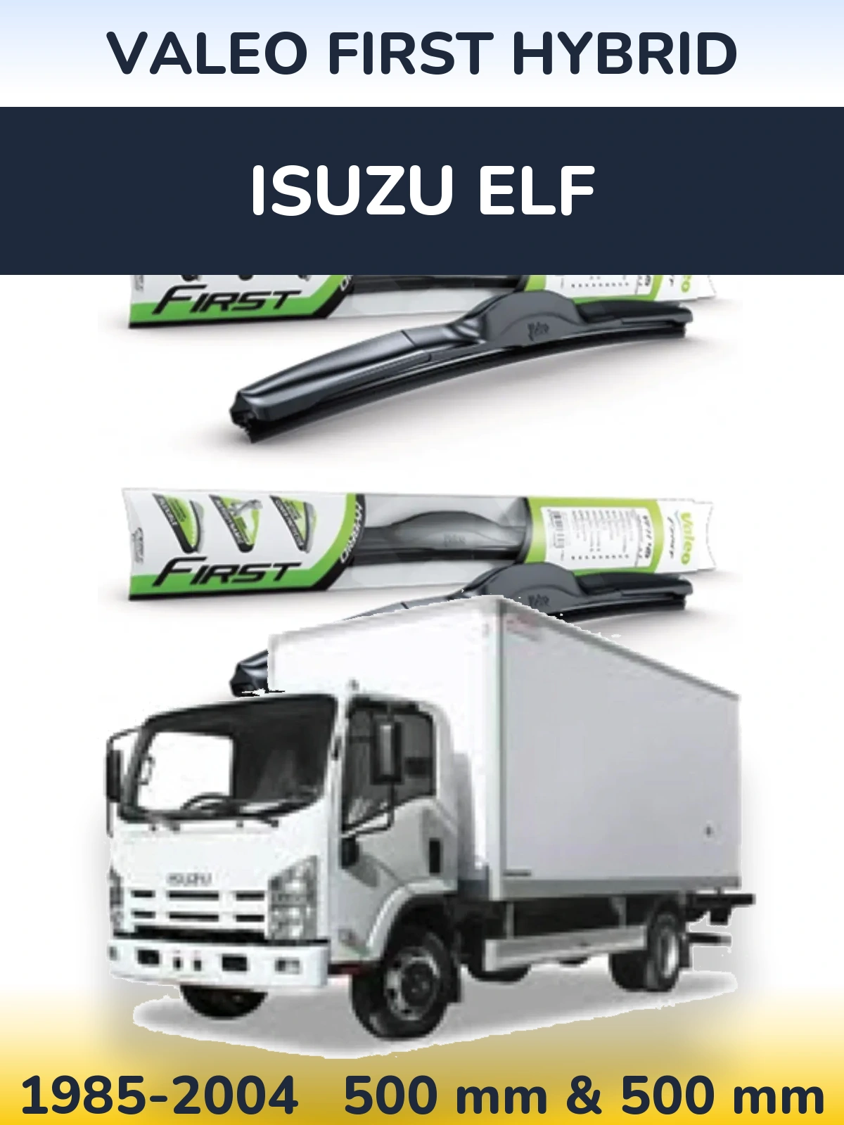 Комплект передних дворников Valeo First Hybrid 500 & 500 мм для Isuzu ELF 1985-2004