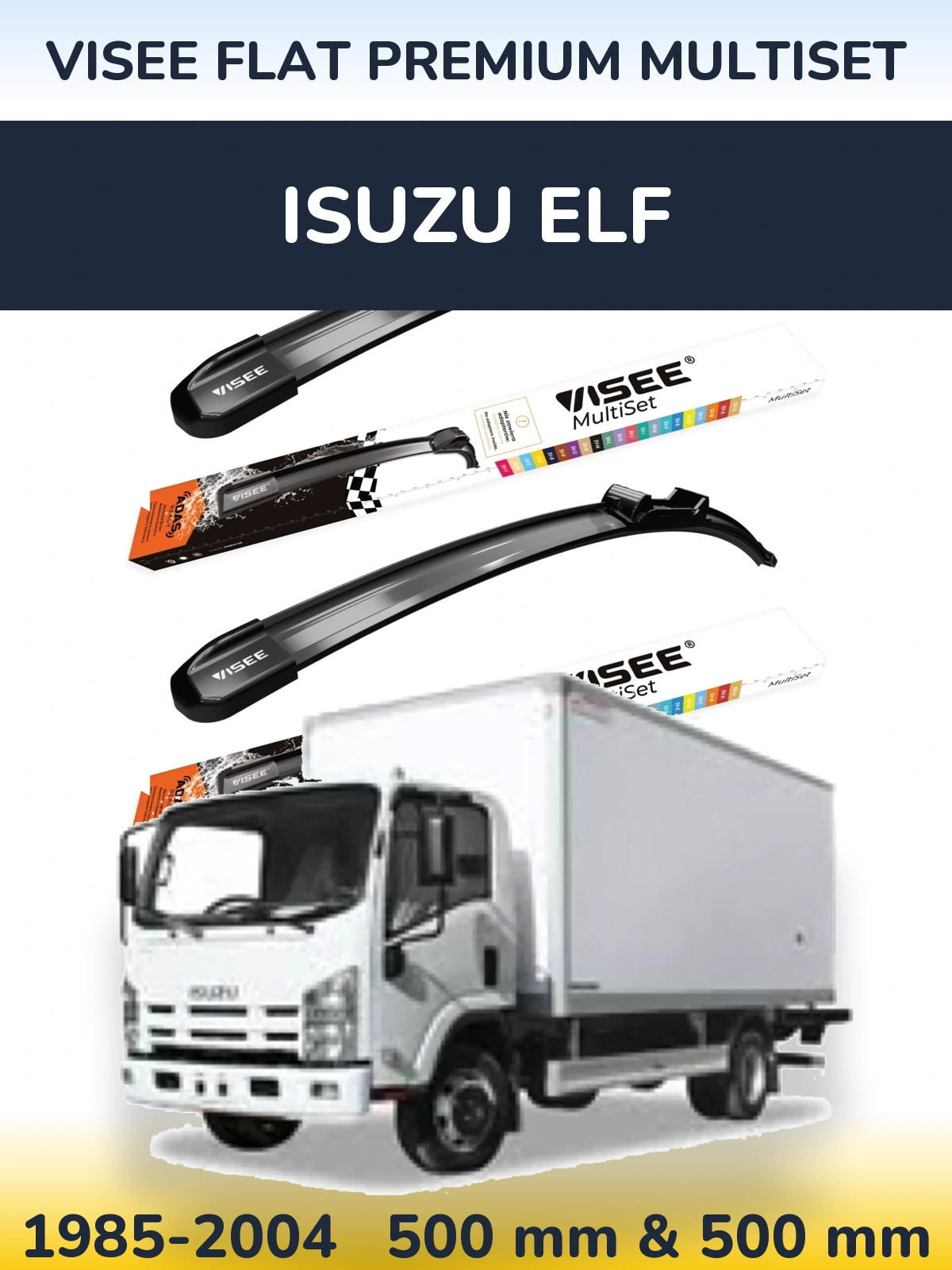 Ștergătoare VISEE FLAT PREMIUM MultiSet pentru Isuzu ELF