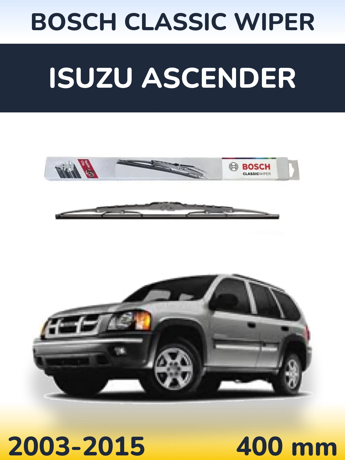 Rear wiper blade BOSCH Classic Wiper 400 mm for Isuzu Ascender 2003-2015