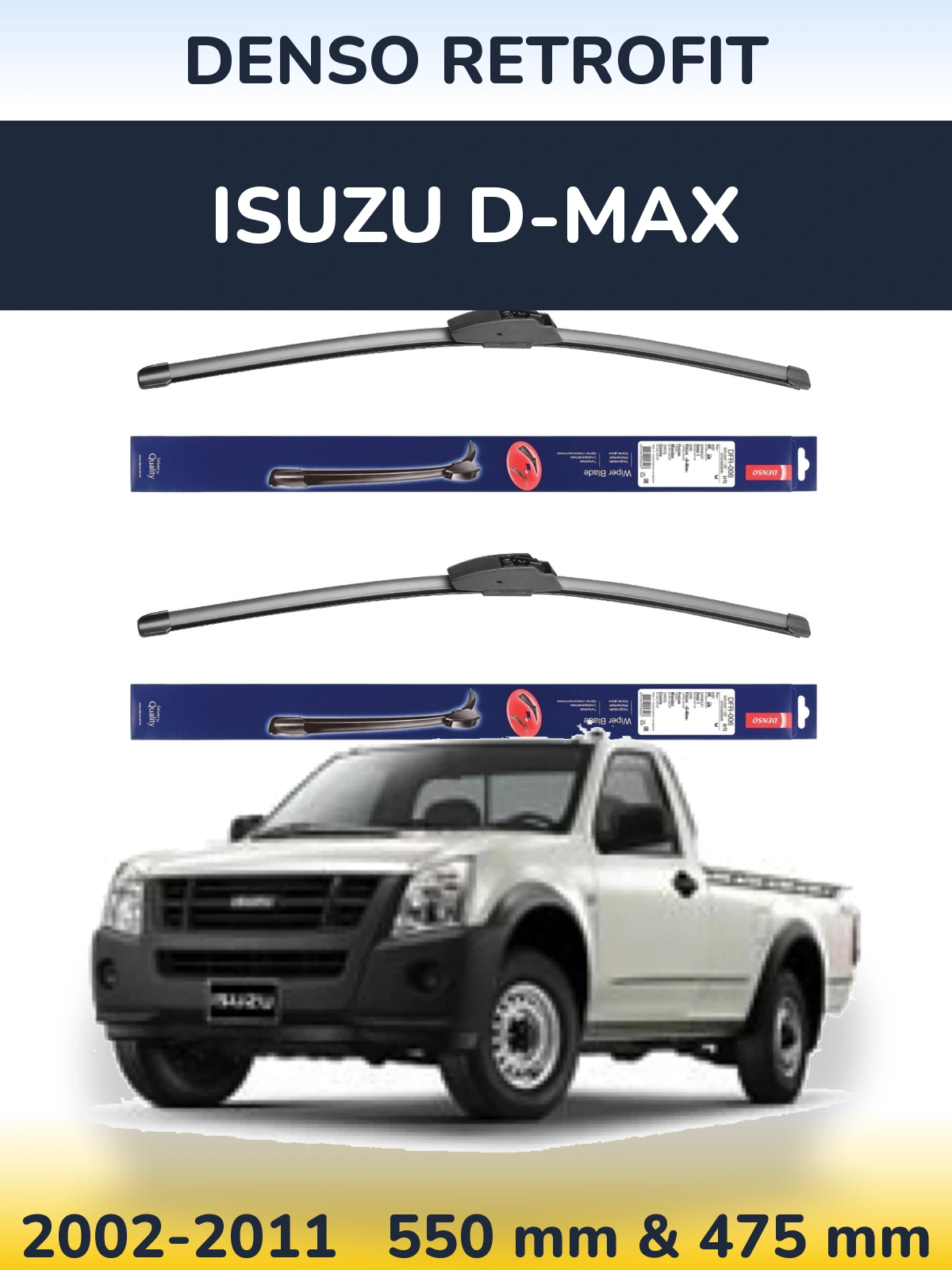 Ștergătoare Denso Retrofit pentru Isuzu D-Max