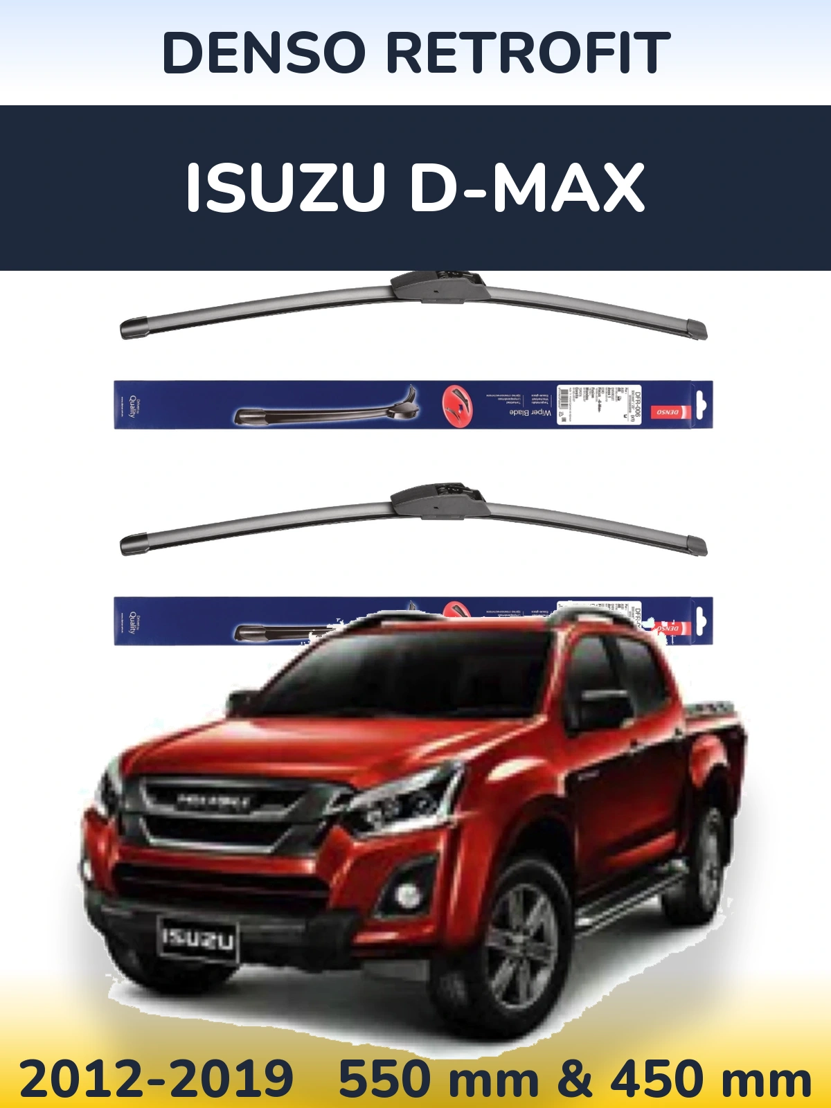 Ștergătoare Denso Retrofit pentru Isuzu D-Max