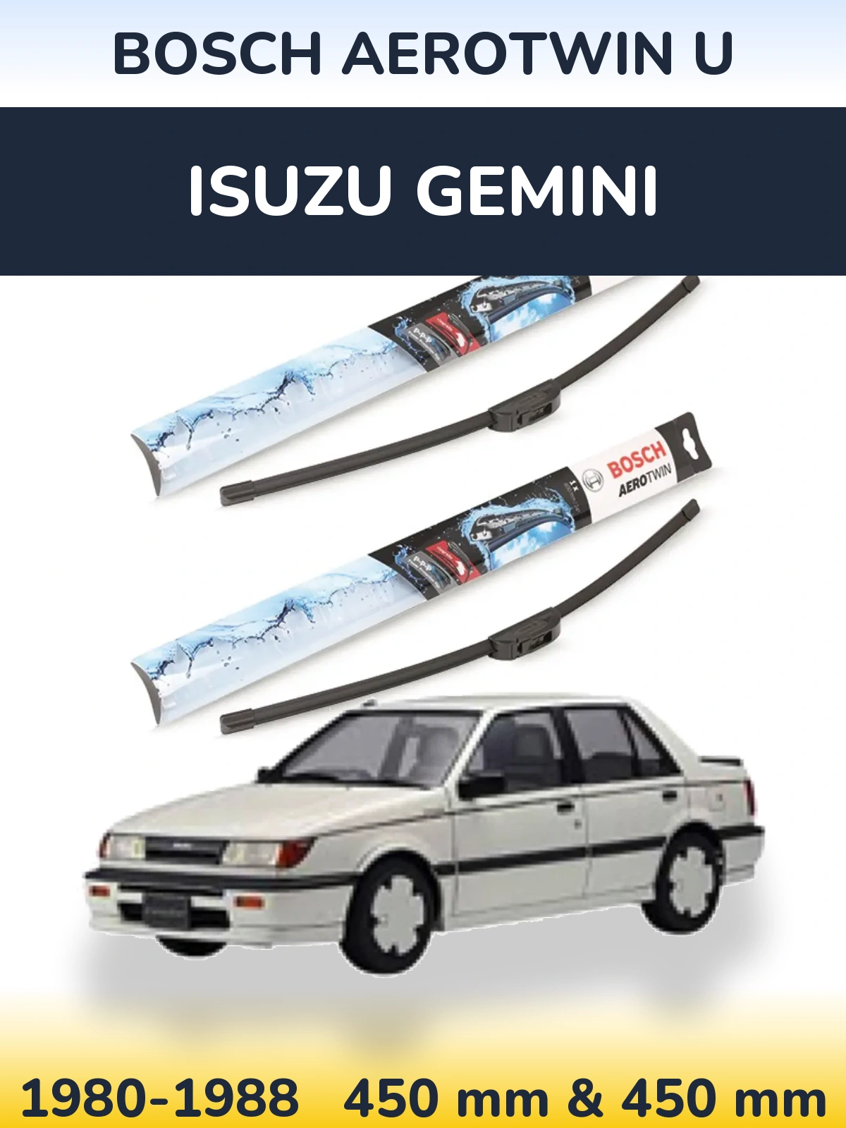 Ștergătoare BOSCH AeroTwin U pentru Isuzu Gemini