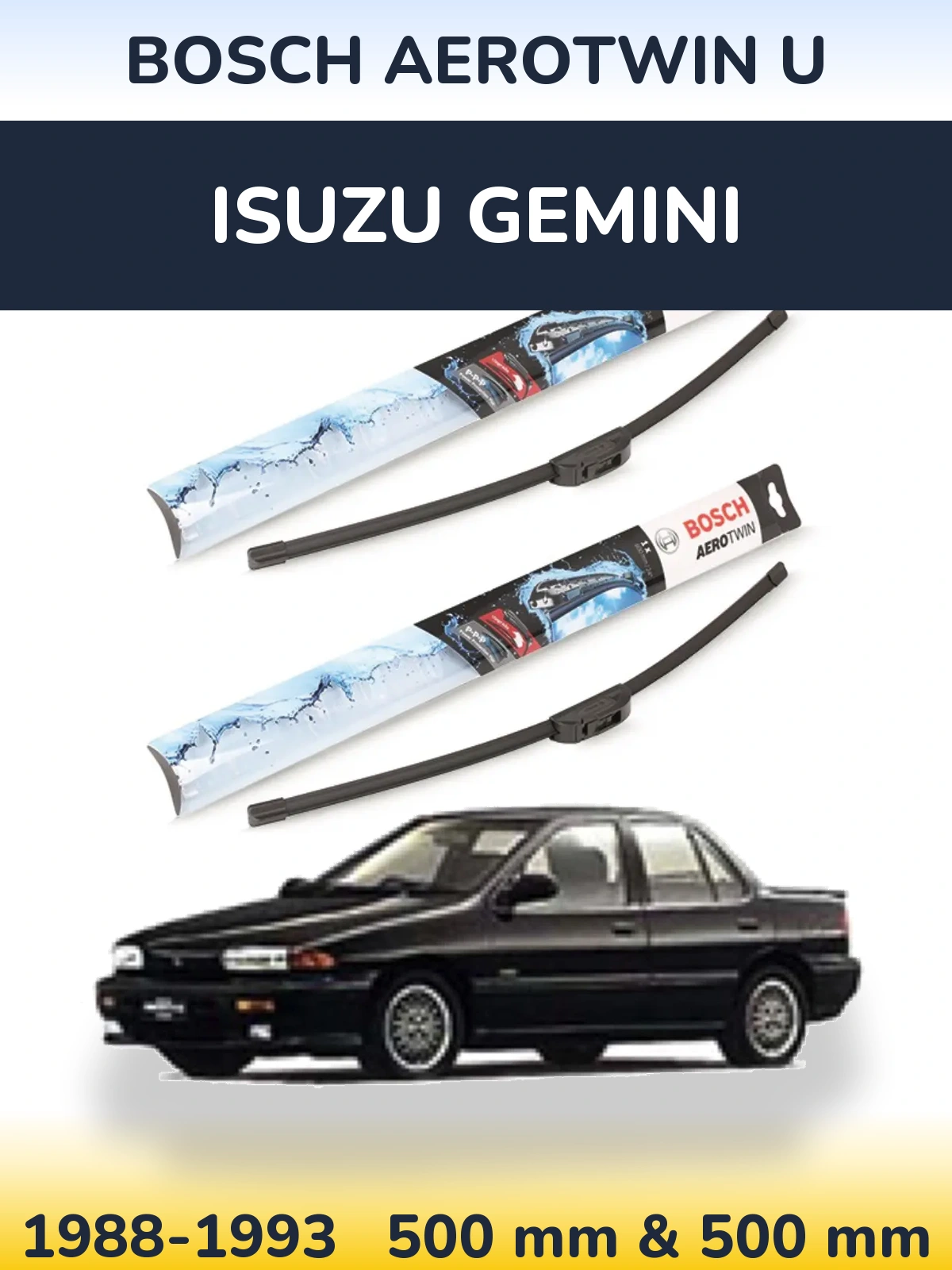 Ștergătoare BOSCH AeroTwin U pentru Isuzu Gemini