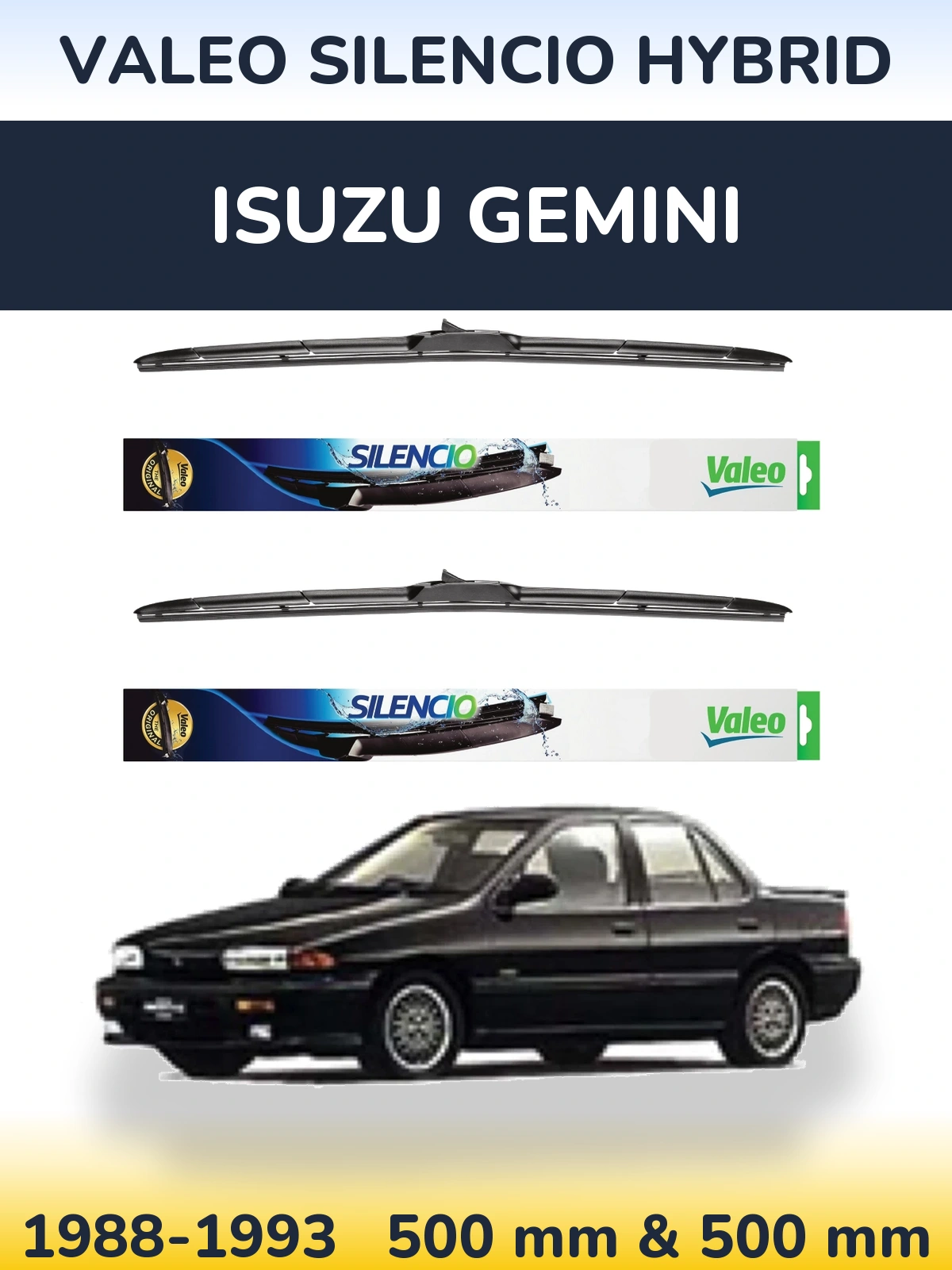 Ștergătoare Valeo Silencio Hybrid pentru Isuzu Gemini