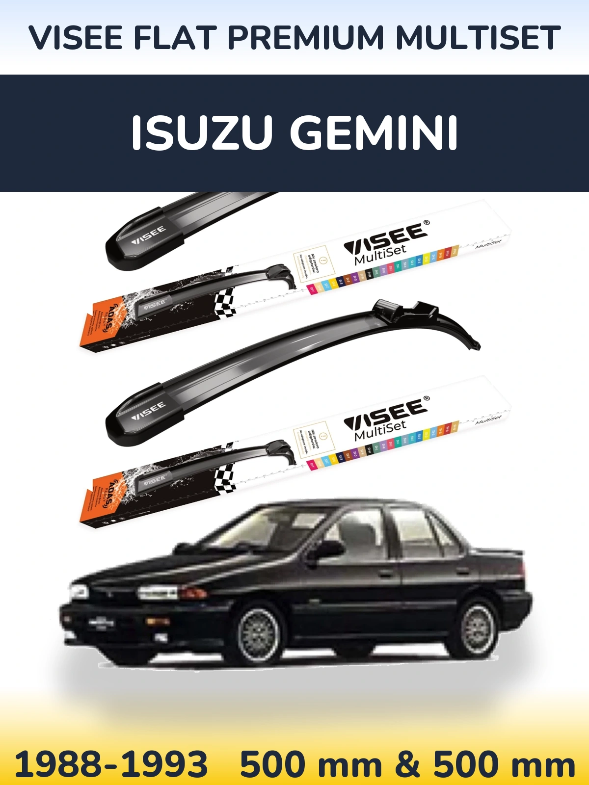 Ștergătoare VISEE FLAT PREMIUM MultiSet pentru Isuzu Gemini