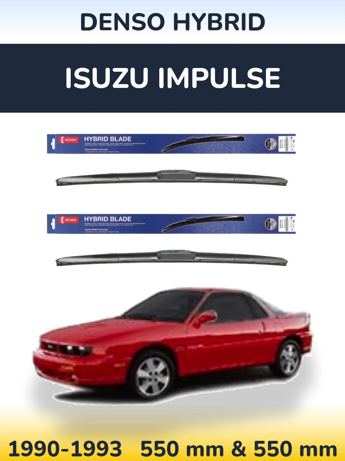 Комплект передних дворников Denso Hybrid 550 & 550 мм для Isuzu Impulse 1990-1993