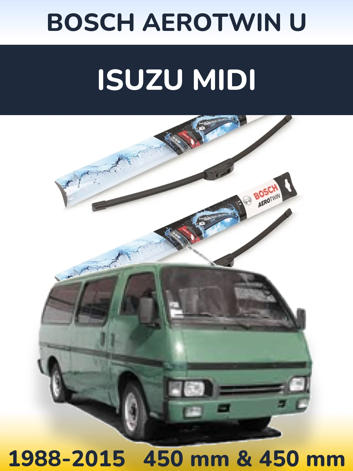 Ștergătoare BOSCH AeroTwin U pentru Isuzu Midi