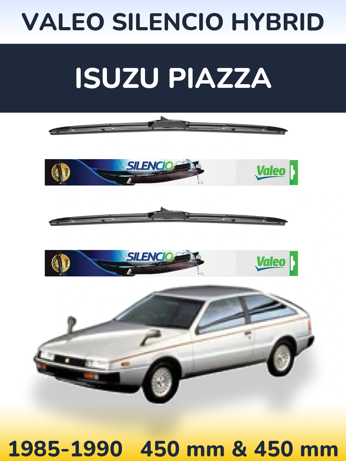 Ștergătoare Valeo Silencio Hybrid pentru Isuzu Piazza