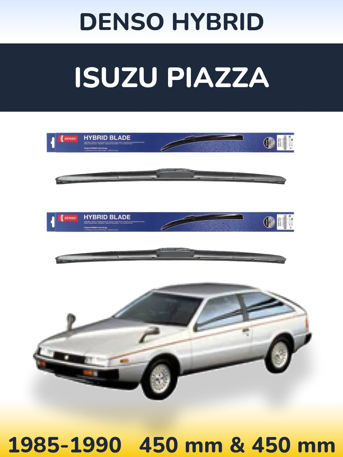 Ștergătoare Denso Hybrid pentru Isuzu Piazza