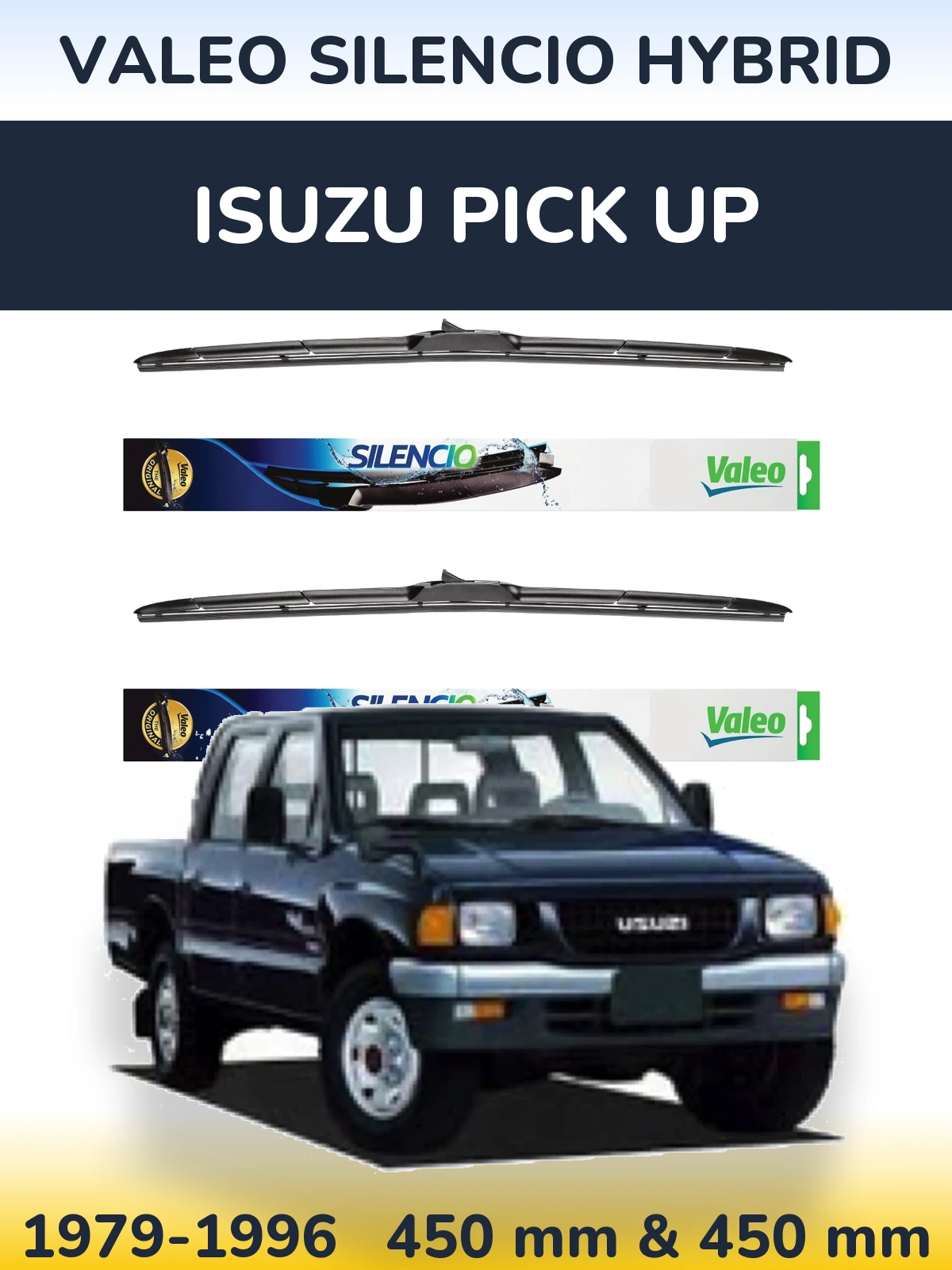 Ștergătoare Valeo Silencio Hybrid pentru Isuzu Pick Up