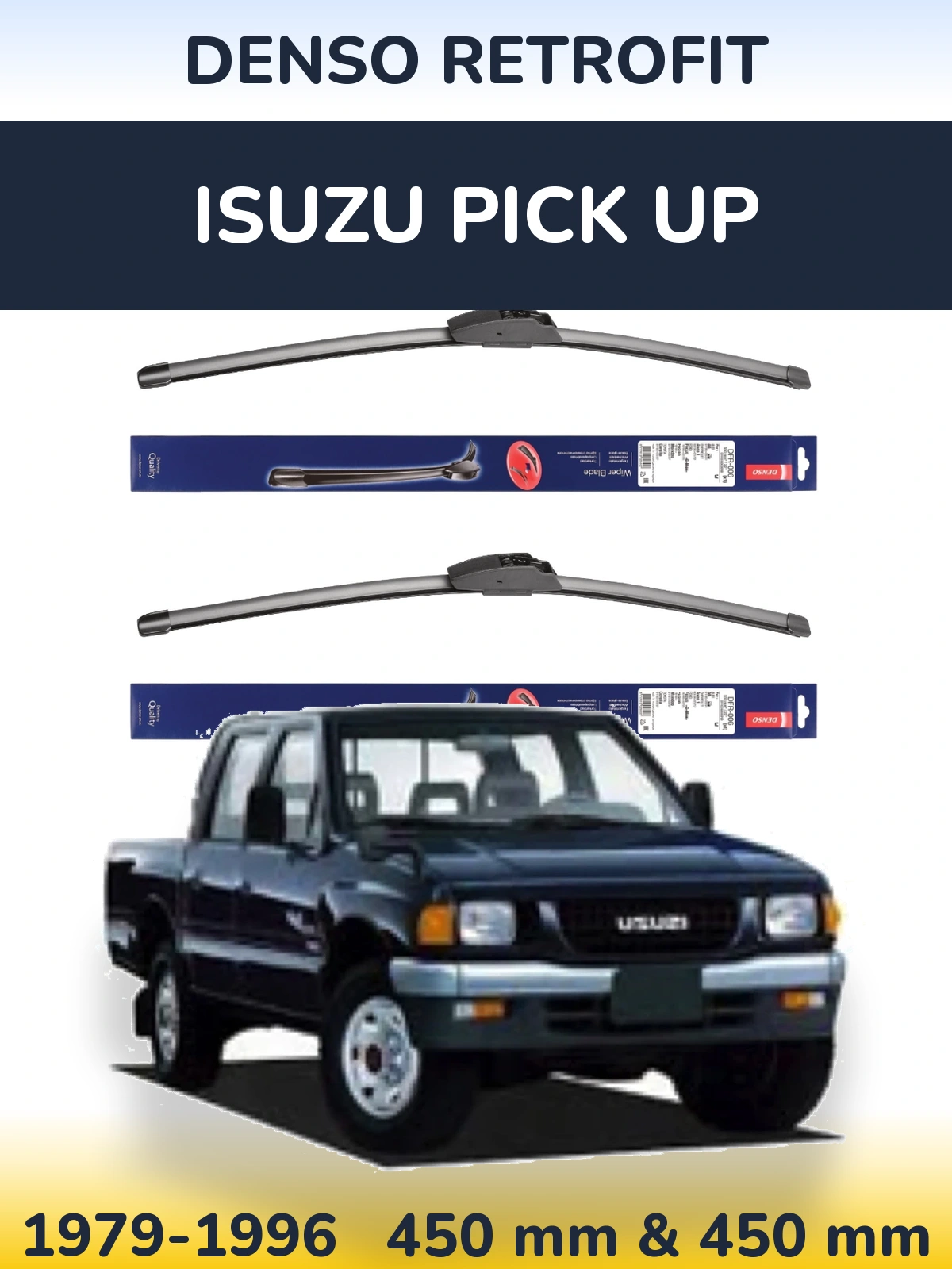 Ștergătoare Denso Retrofit pentru Isuzu Pick Up