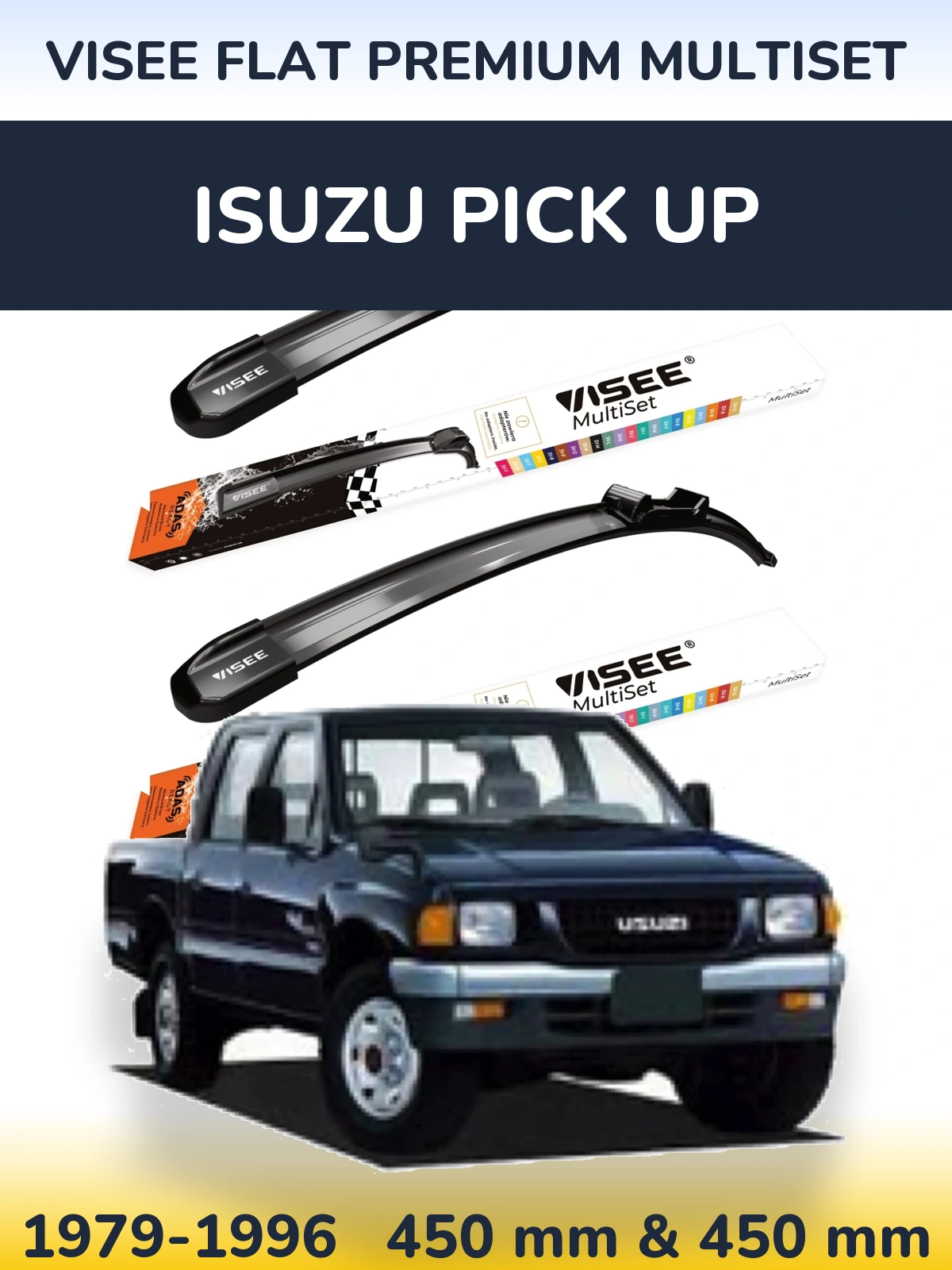 Ștergătoare VISEE FLAT PREMIUM MultiSet pentru Isuzu Pick Up