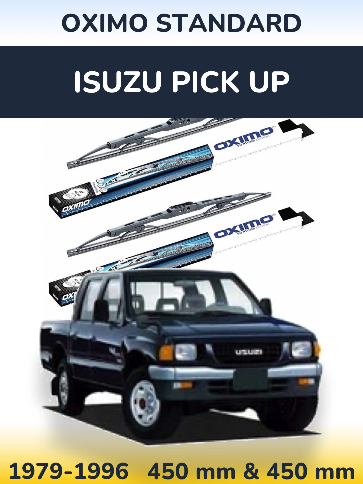 Ștergătoare Oximo Standard pentru Isuzu Pick Up