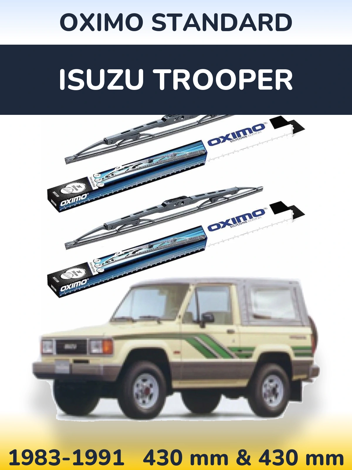 Ștergătoare Oximo Standard pentru Isuzu Trooper