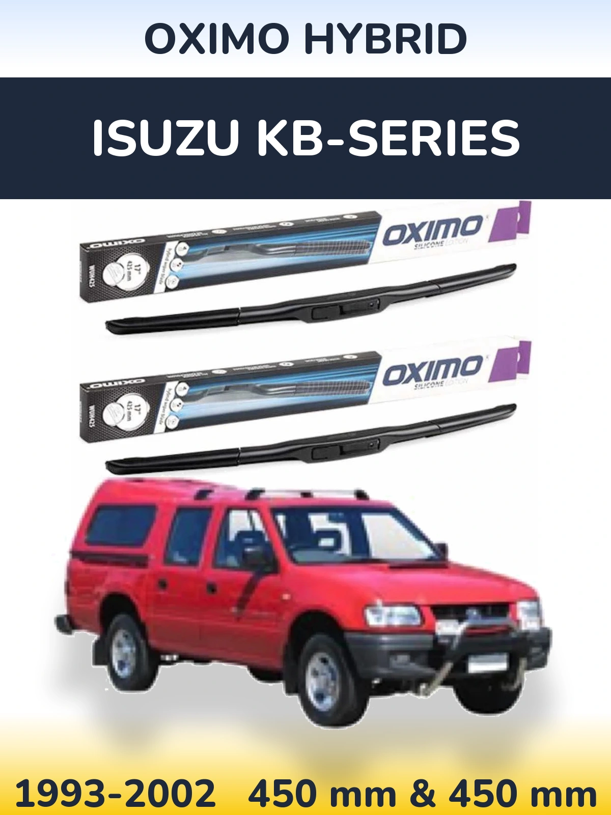Ștergătoare Oximo Hybrid pentru Isuzu KB-Series